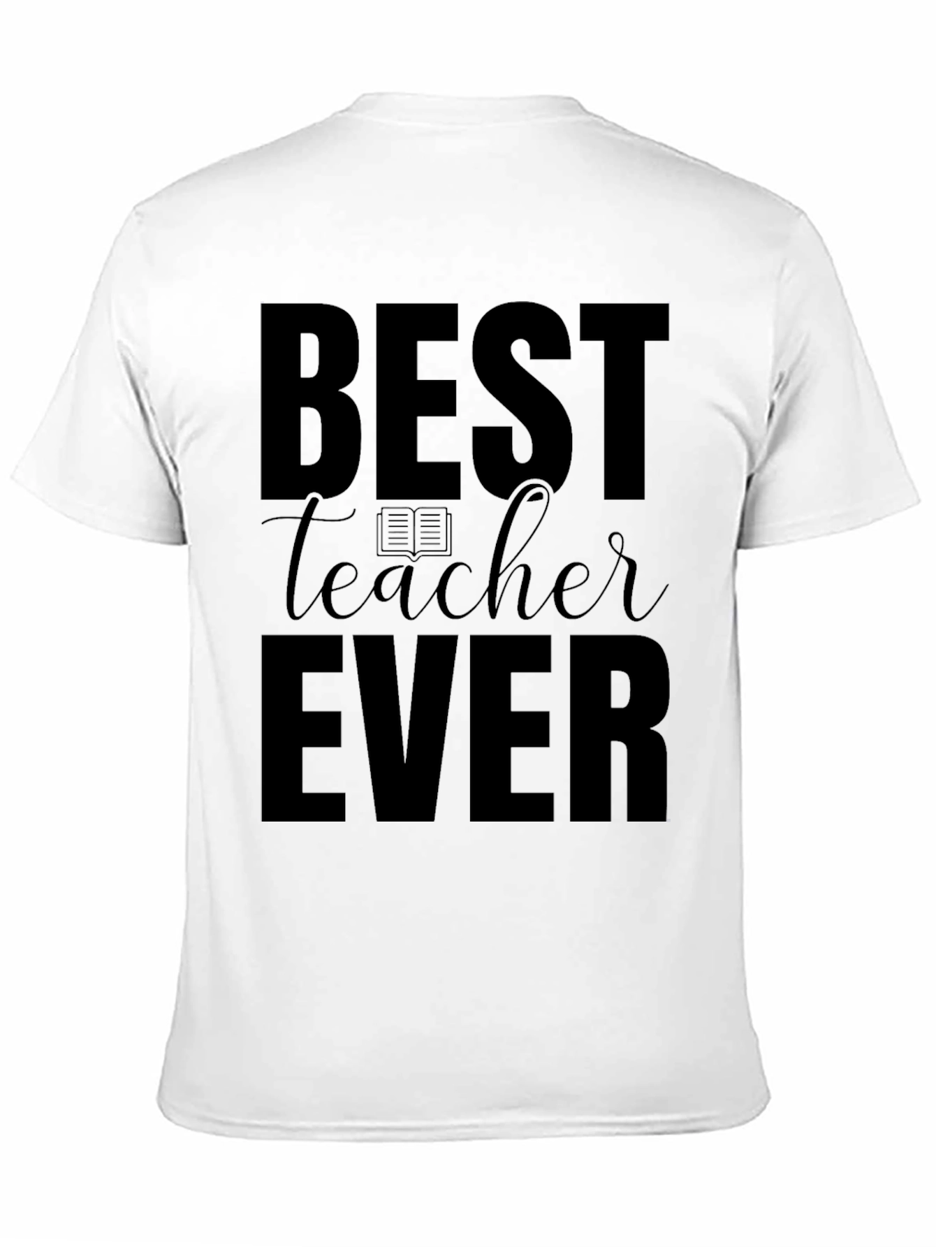 Best Teacher Ever Black T-Shirt
