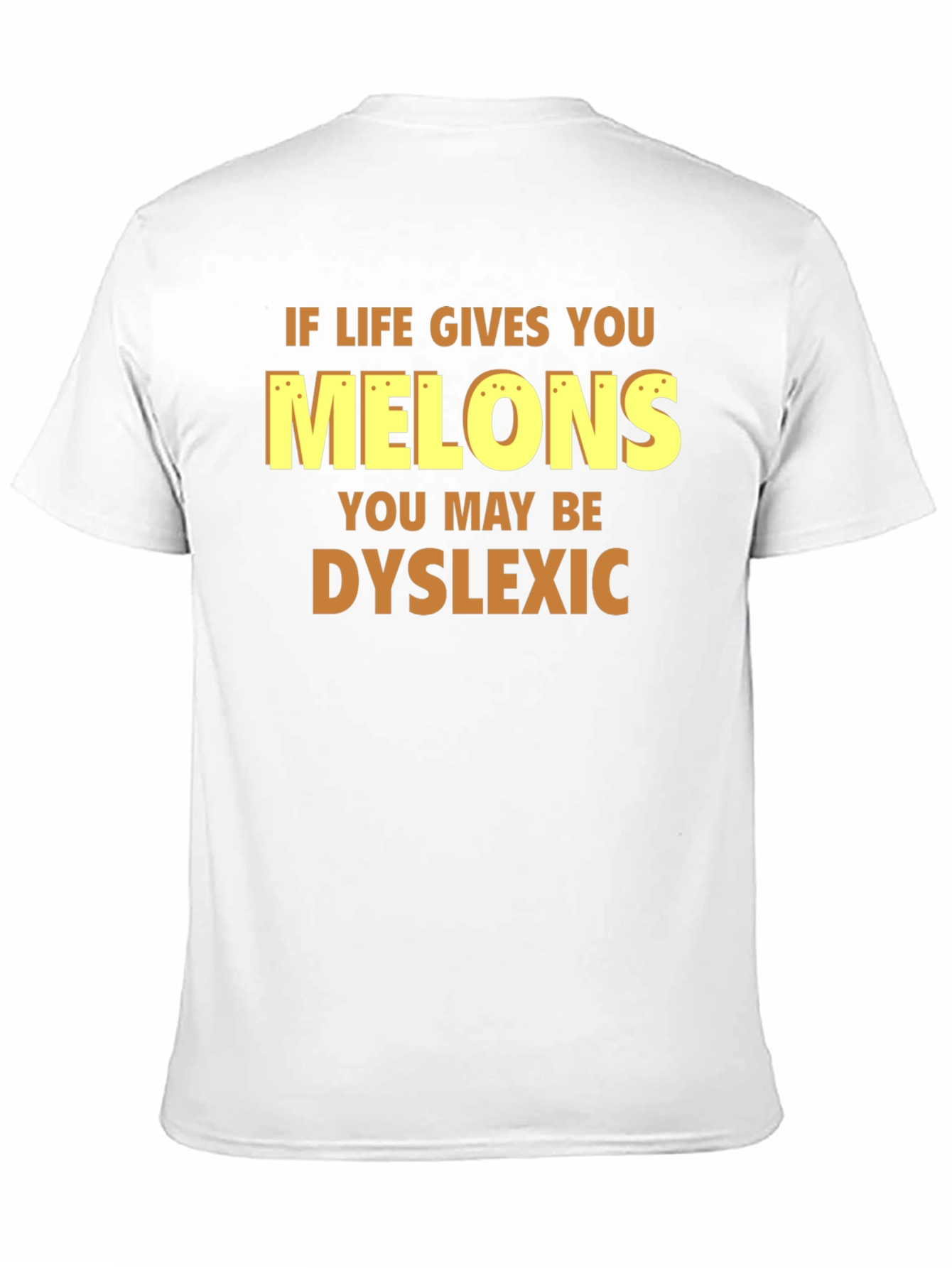 Dyslexic Melons Graphic T-Shirt - Funny Humor Tee