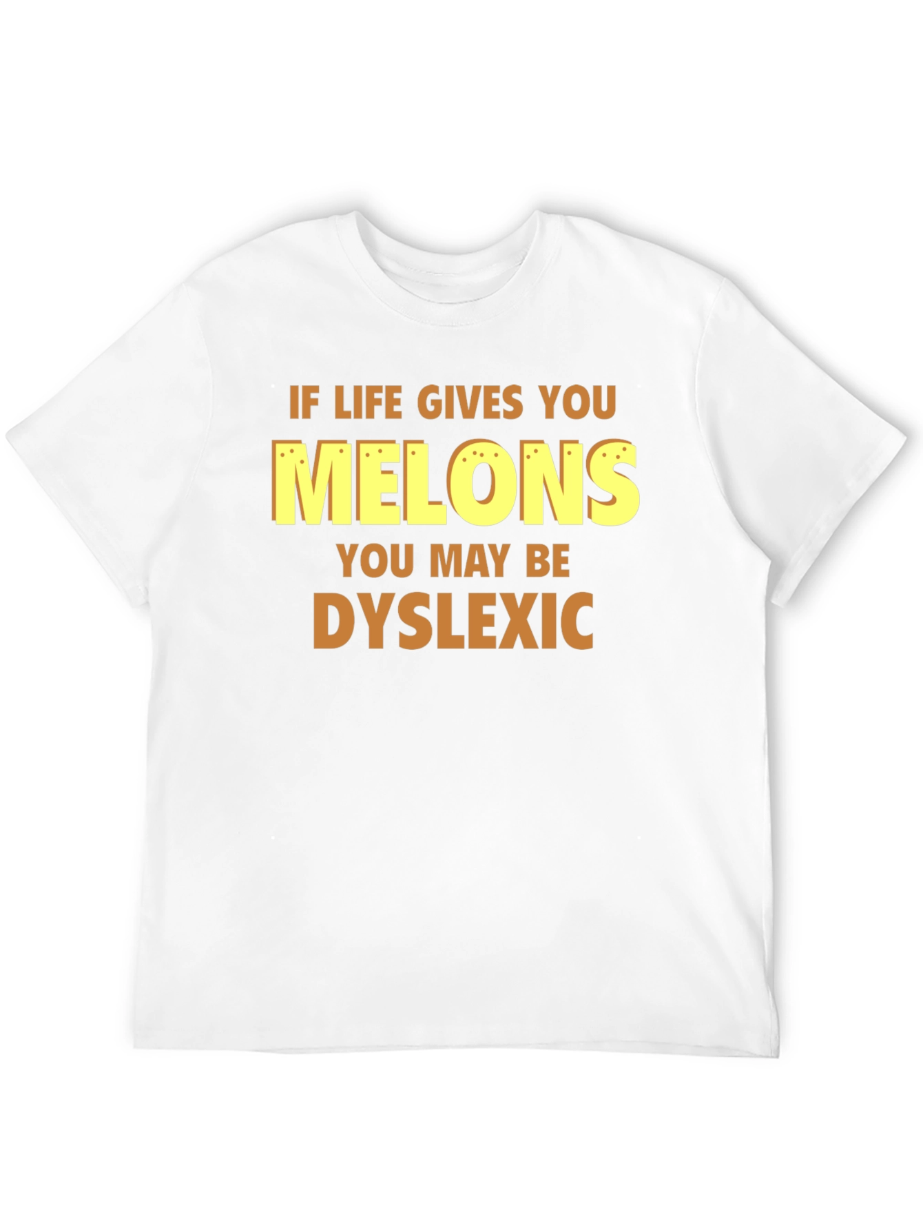 Dyslexic Melons Graphic T-Shirt - Funny Humor Tee