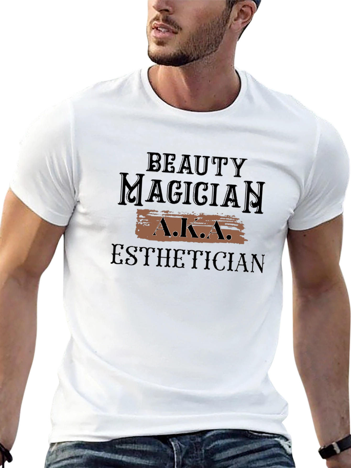 Beauty Magician Esthetician AKA T-Shirt