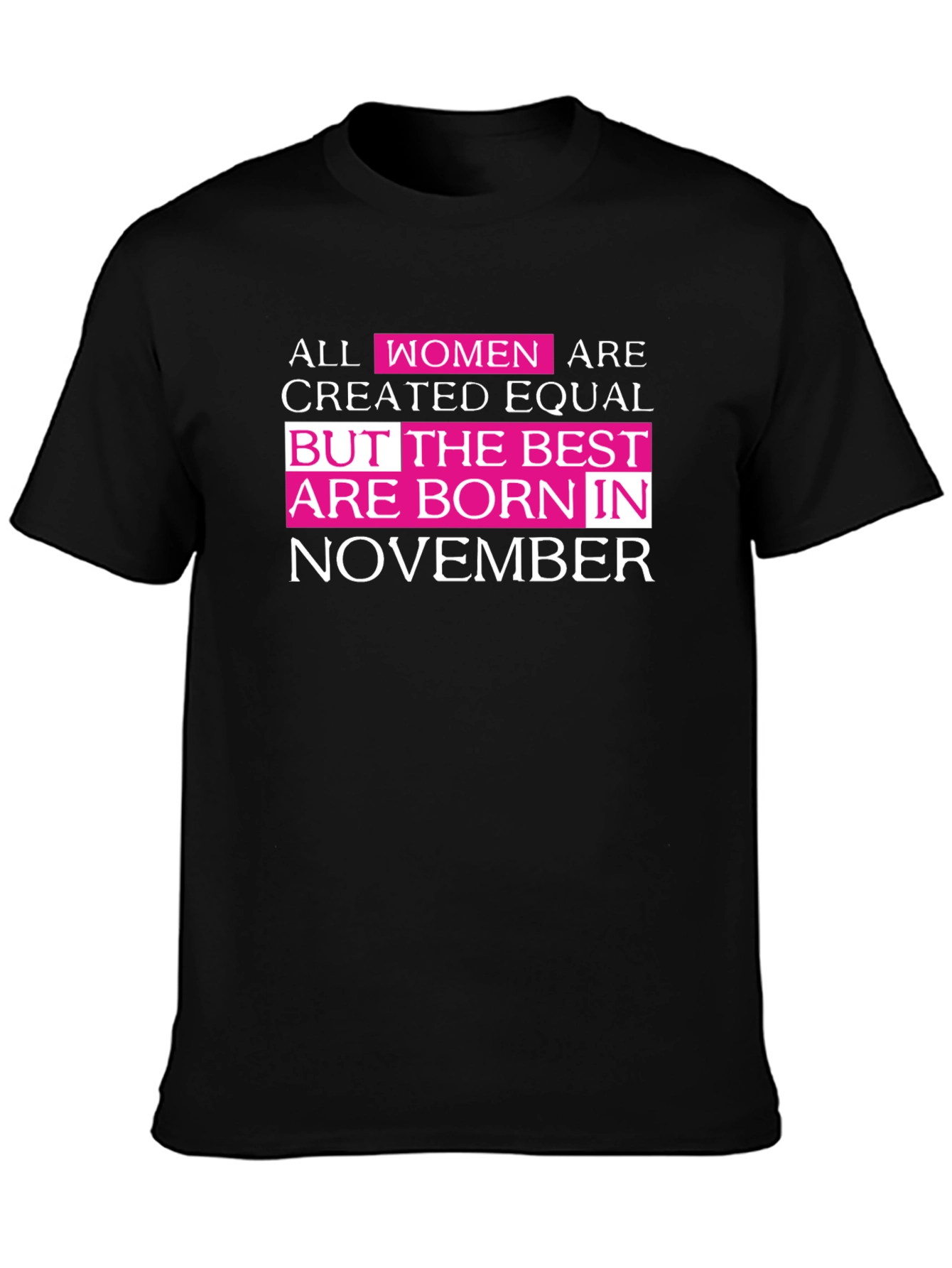 Best Women are Born in November T-Shirt