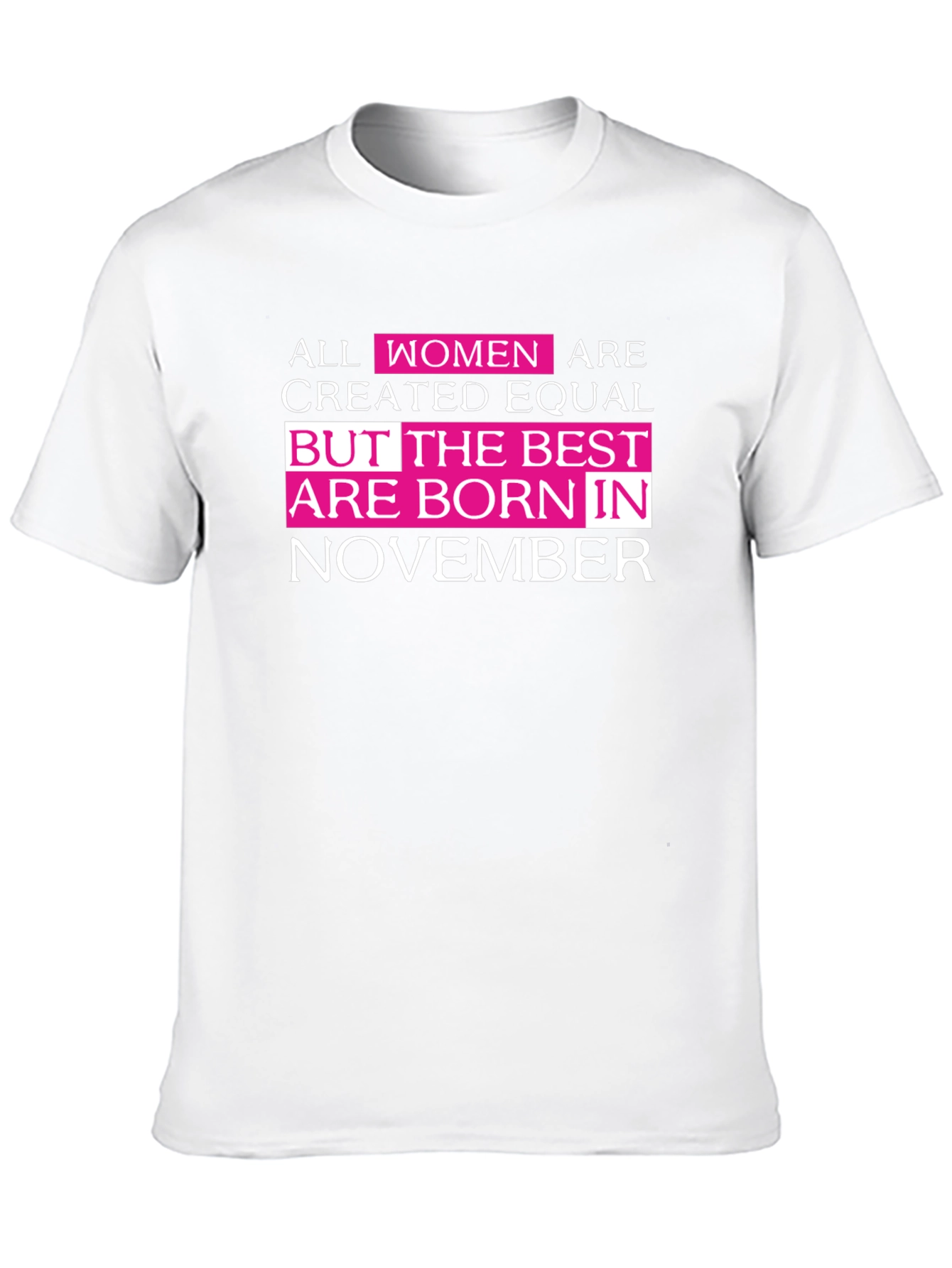 Best Women are Born in November T-Shirt