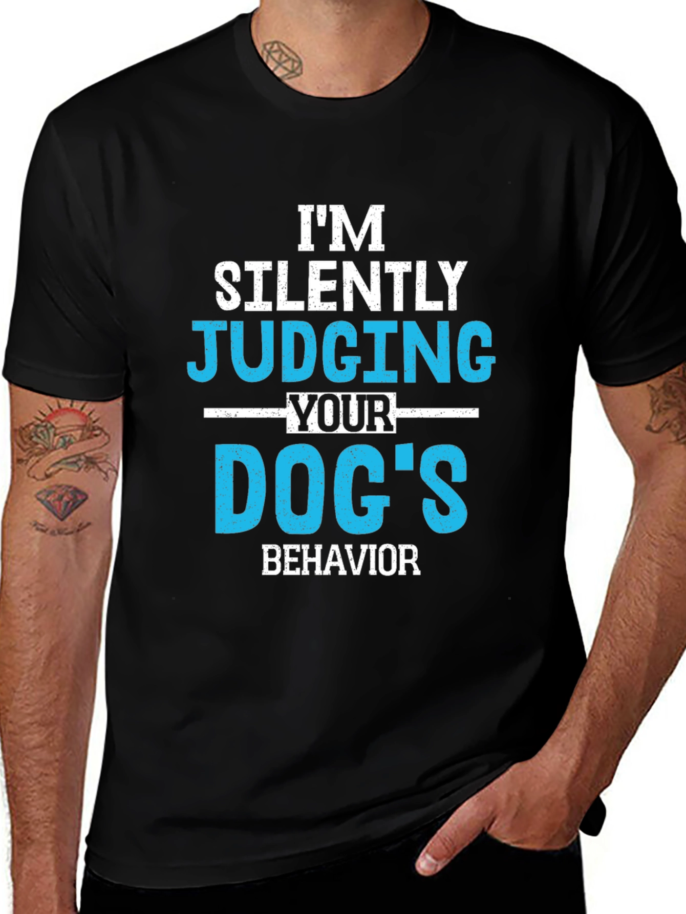 Im Silently Judging Your Dogs Behavior Graphic Tee