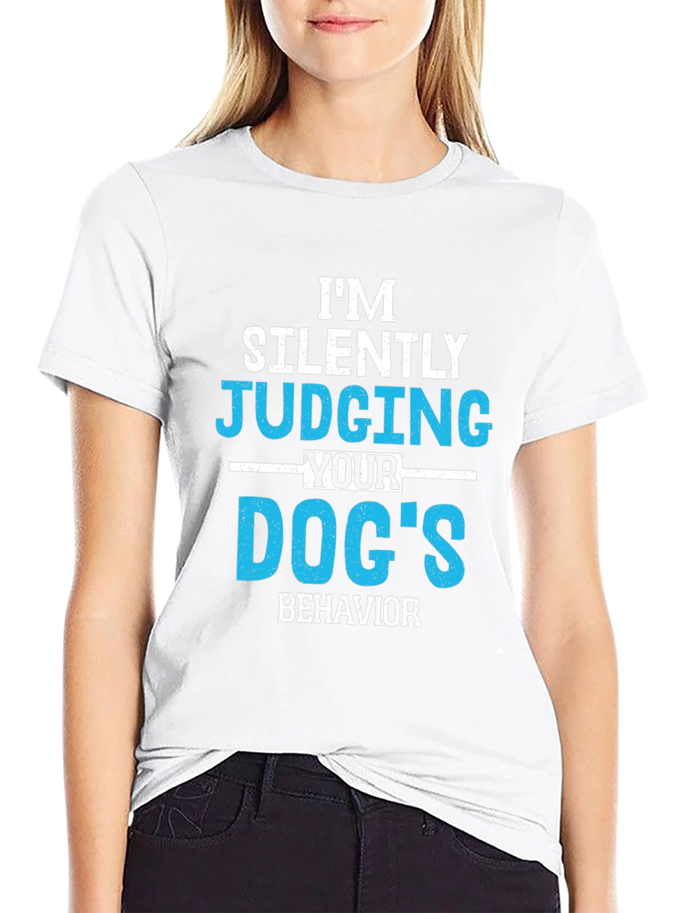 Im Silently Judging Your Dogs Behavior Graphic Tee