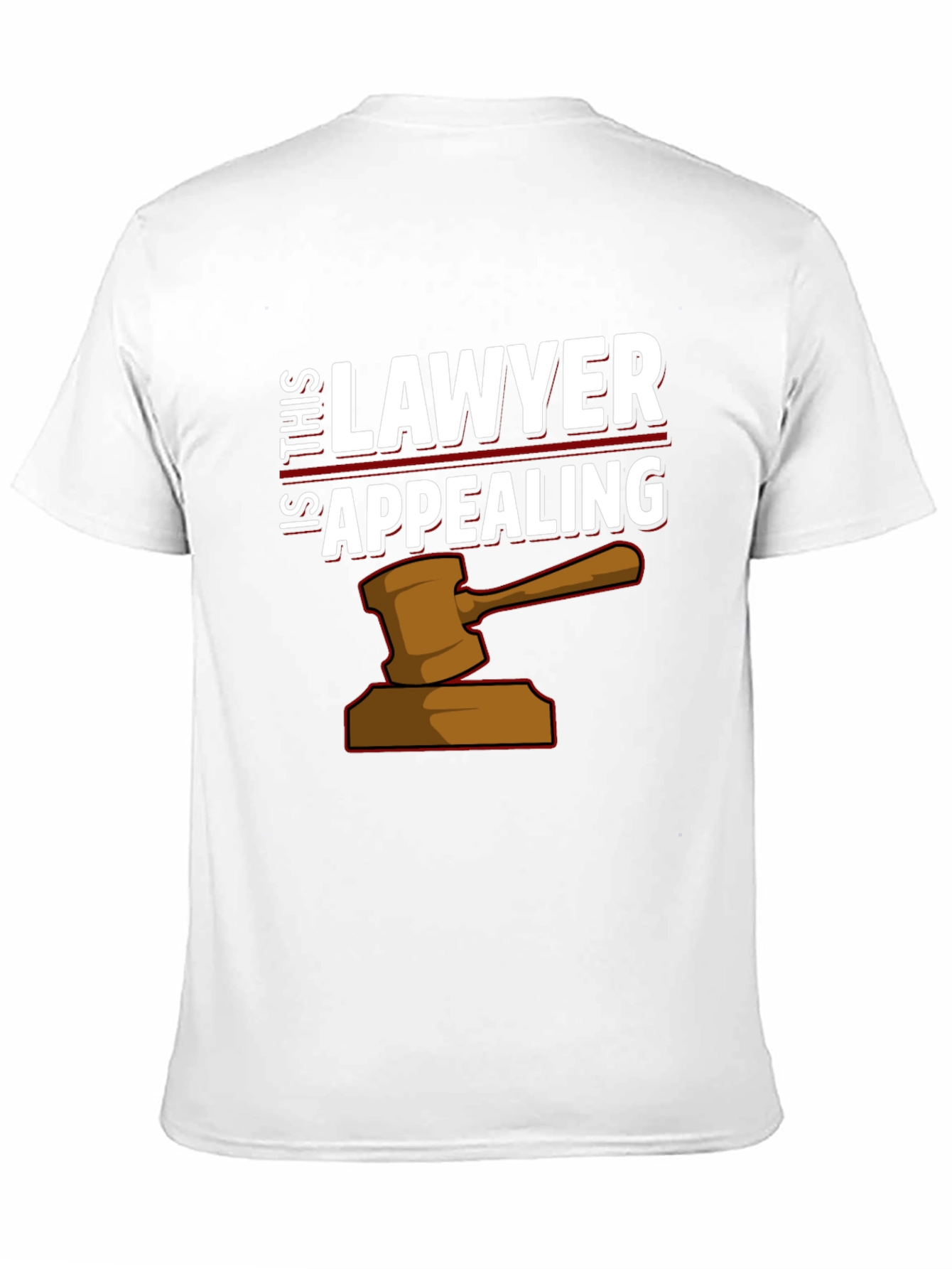 Is This Lawyer Appealing T-Shirt