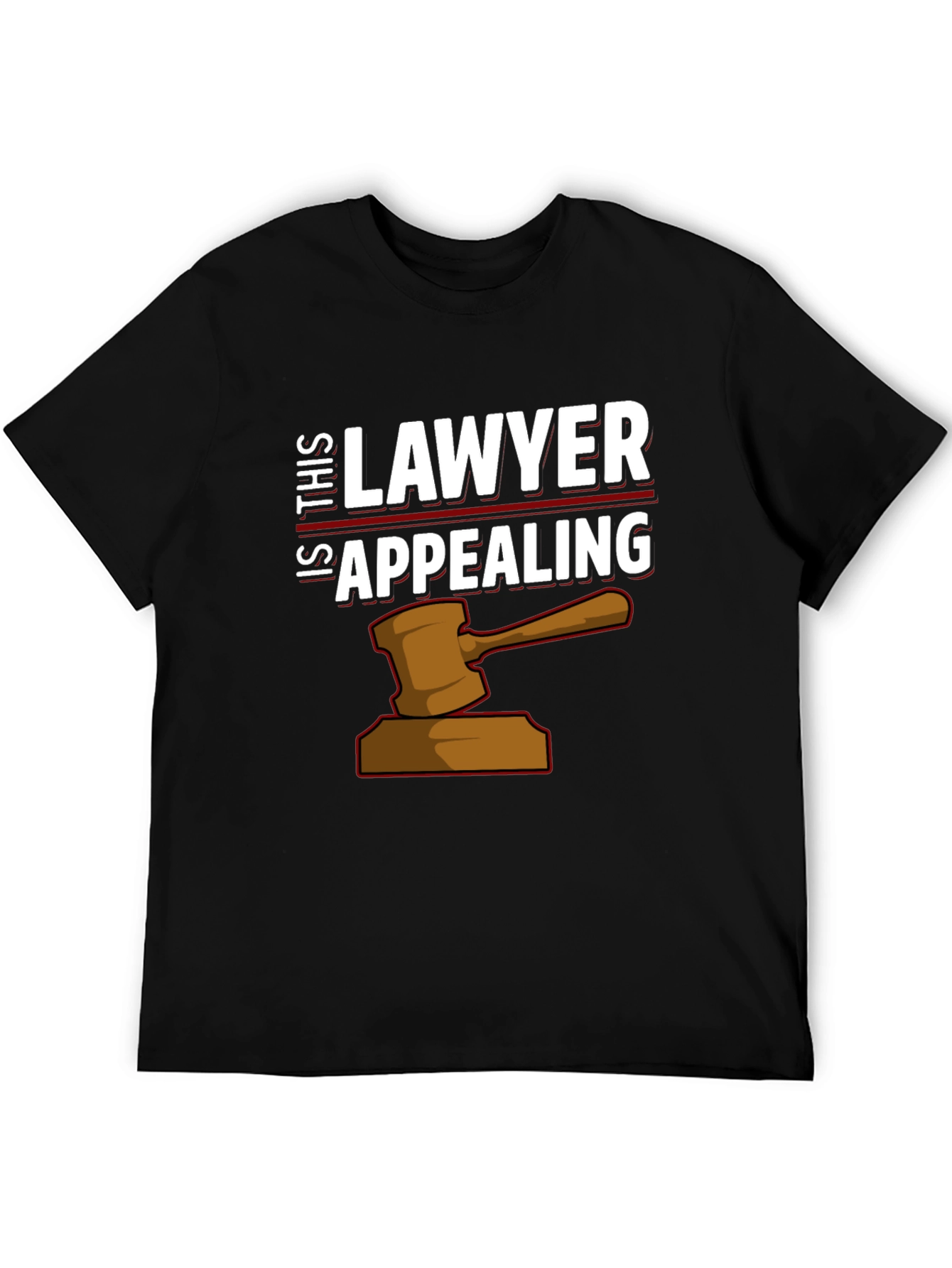 Is This Lawyer Appealing T-Shirt
