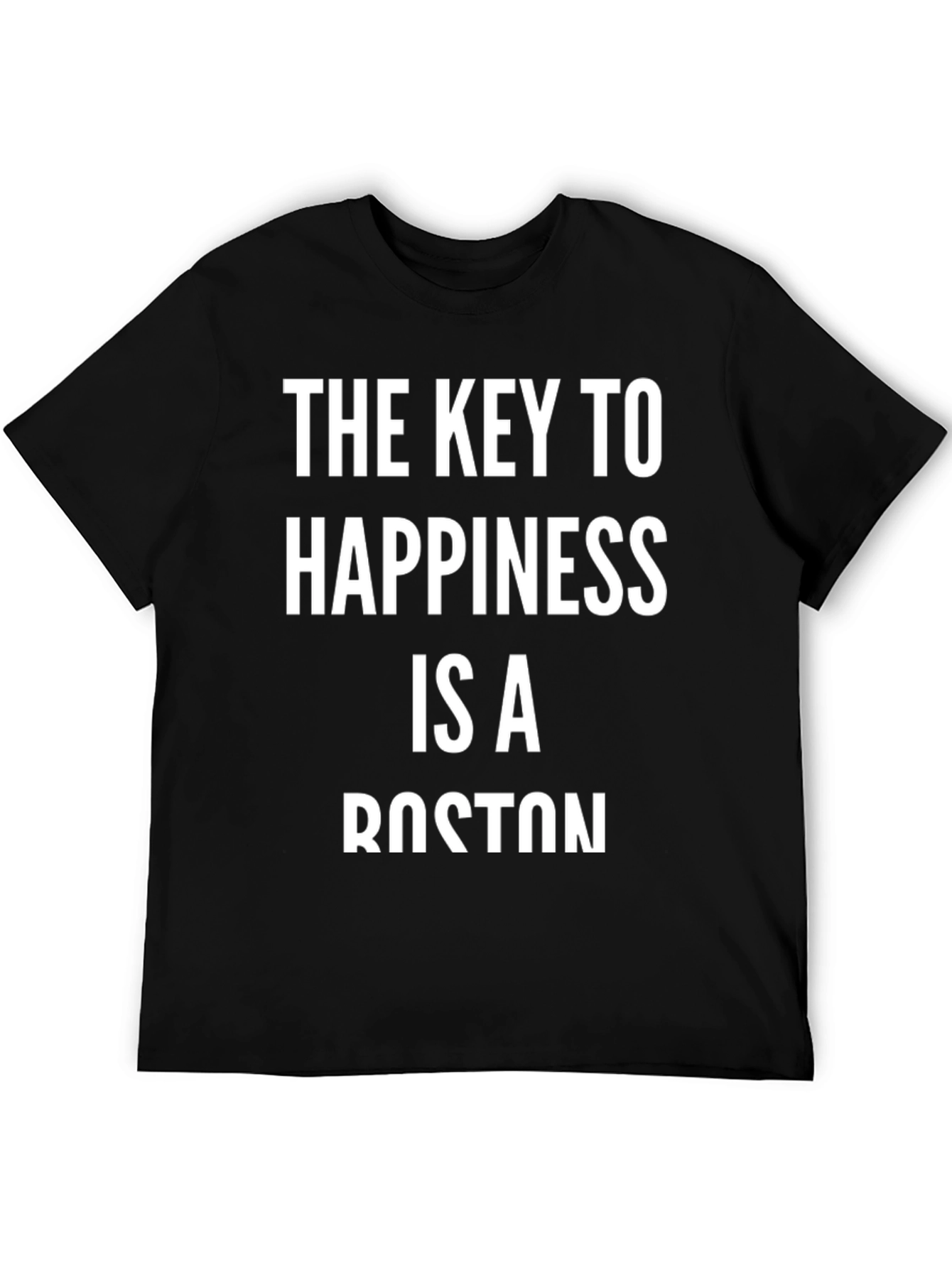 Happiness Boston T-Shirt