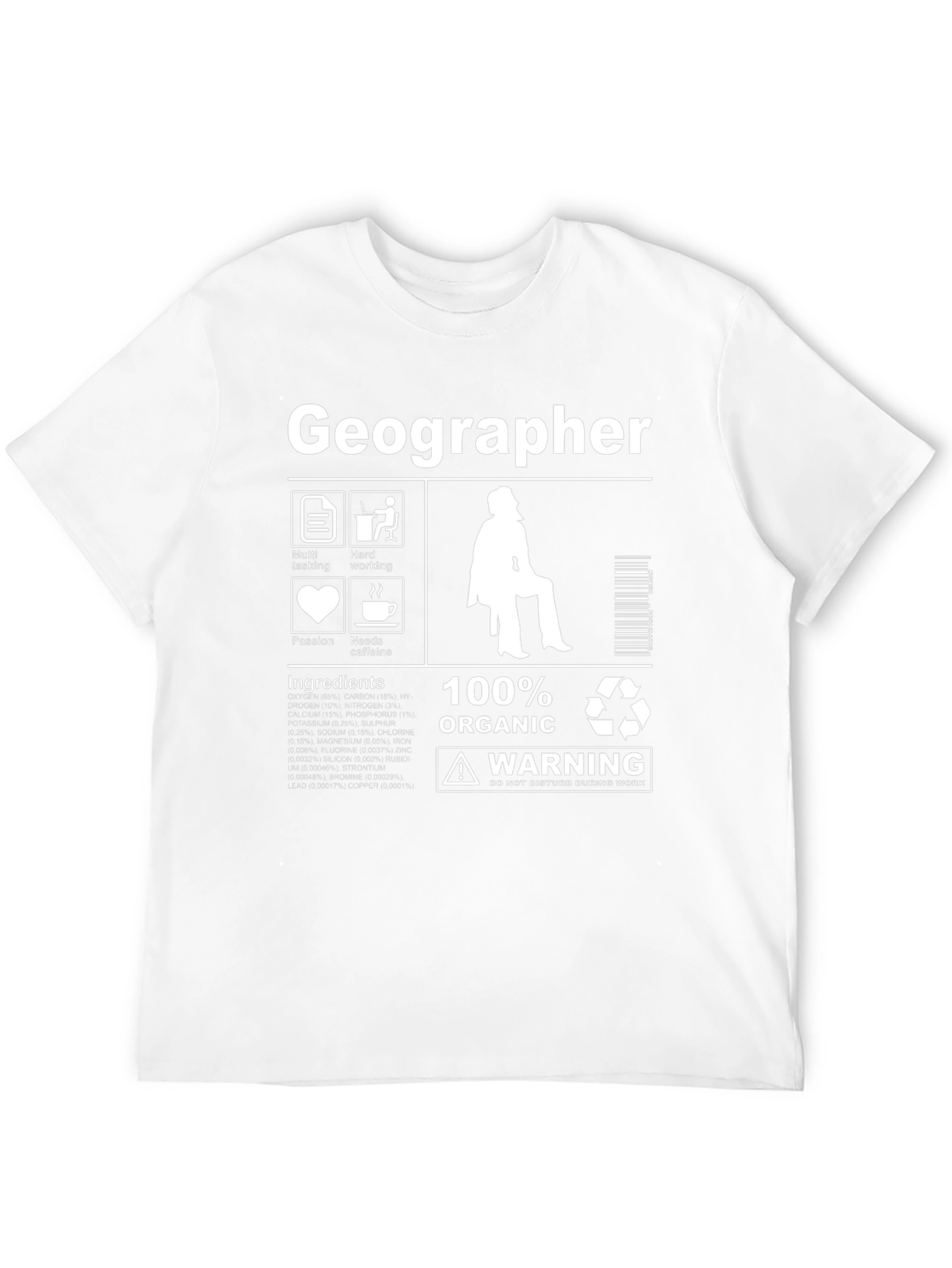 Geographer T-Shirt - 100% Organic Funny Gift