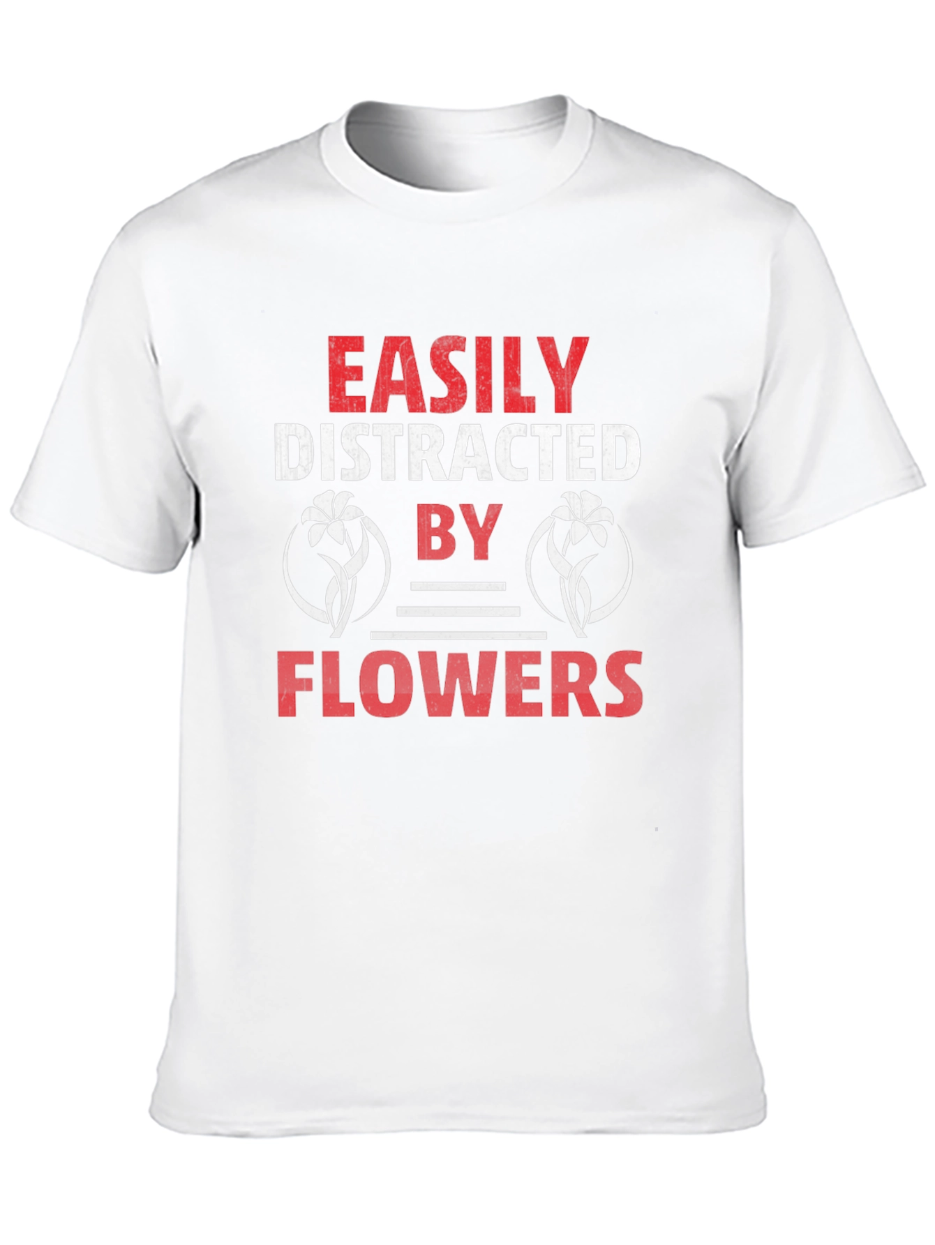 Easily Distracted By Flowers Graphic Tee