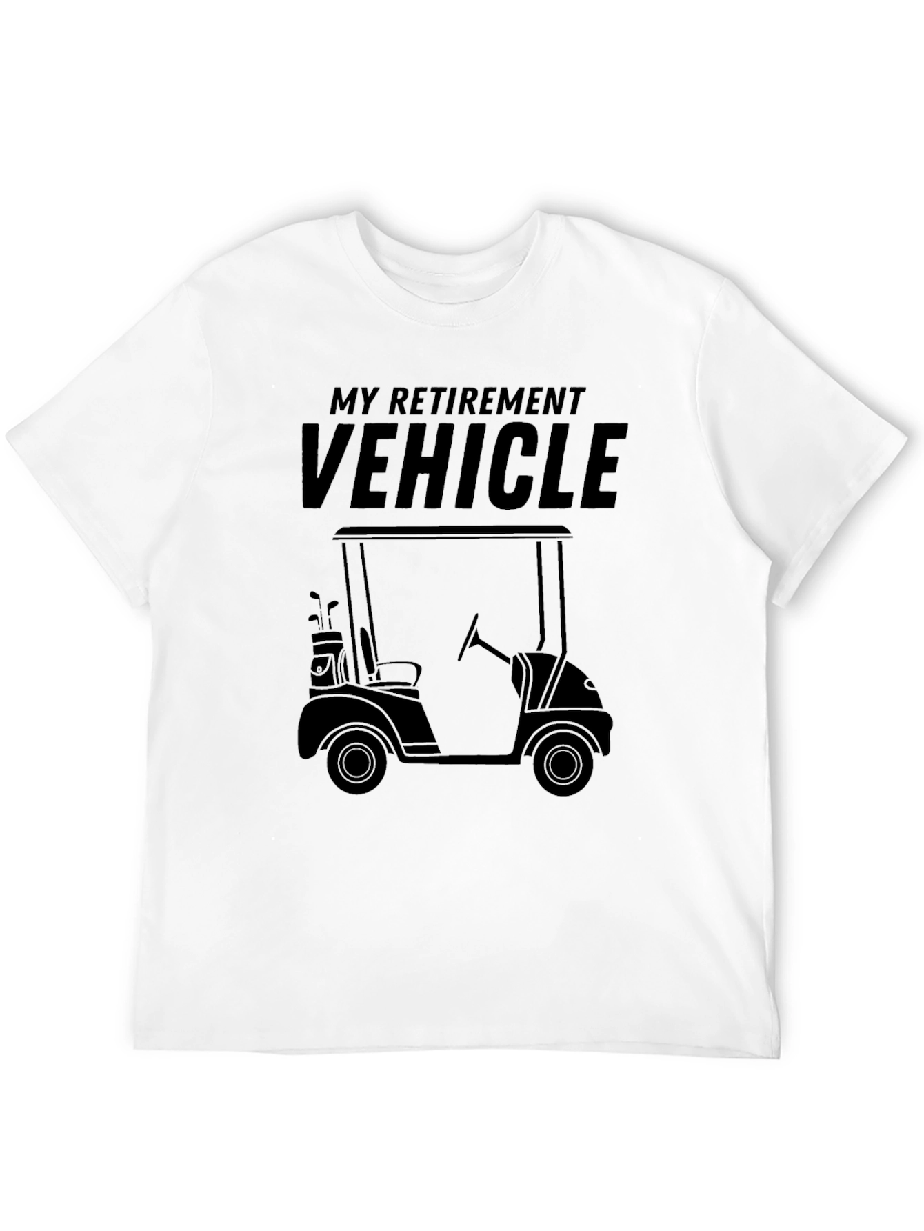 My Retirement Vehicle Graphic Tee - Golf Cart T-Shirt