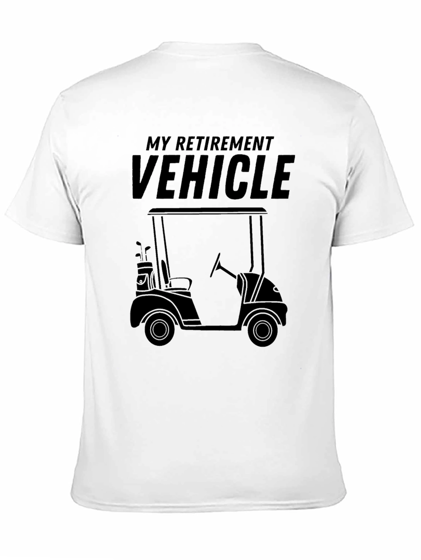 My Retirement Vehicle Graphic Tee - Golf Cart T-Shirt