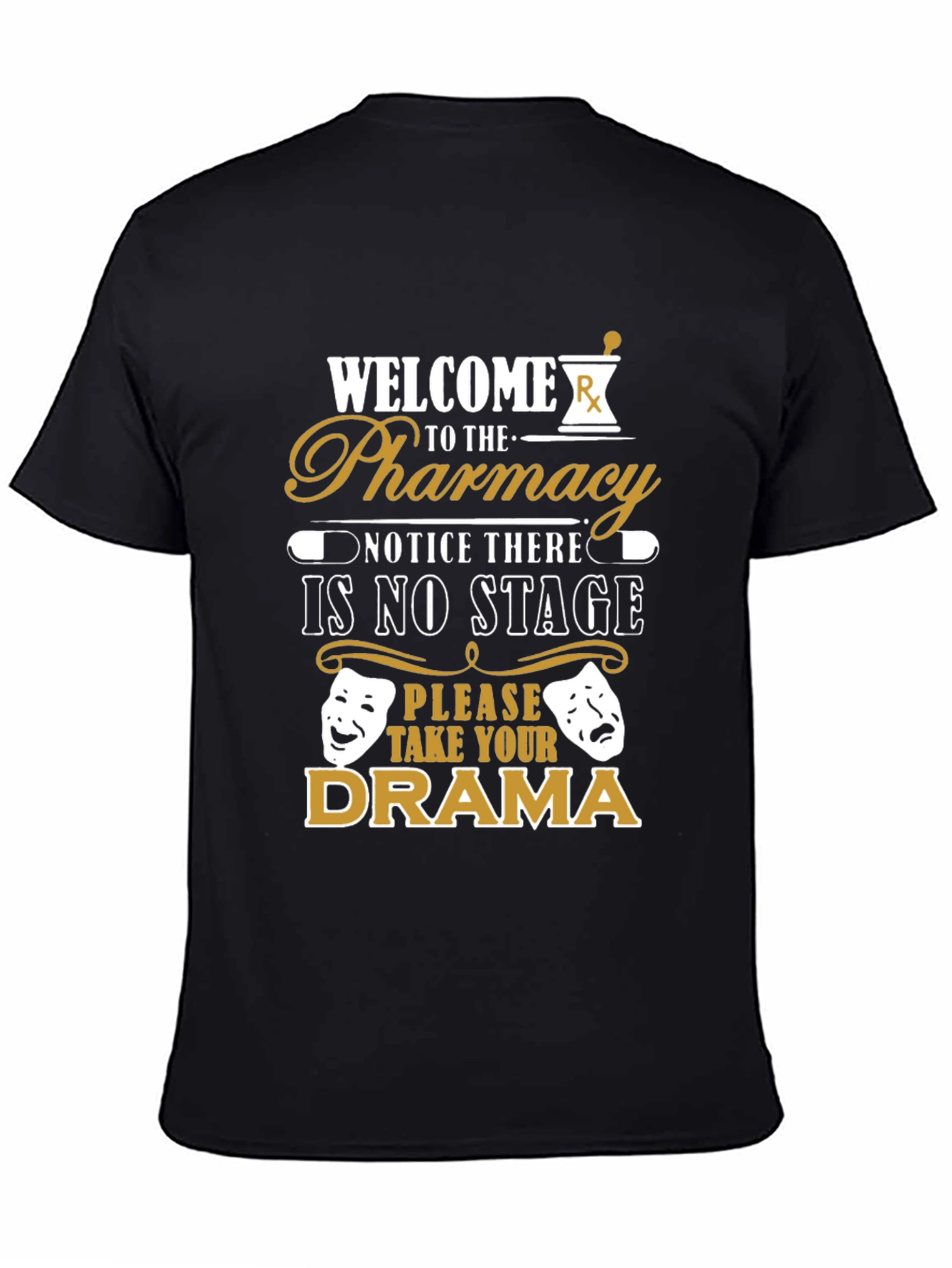 Pharmacy Drama T-Shirt