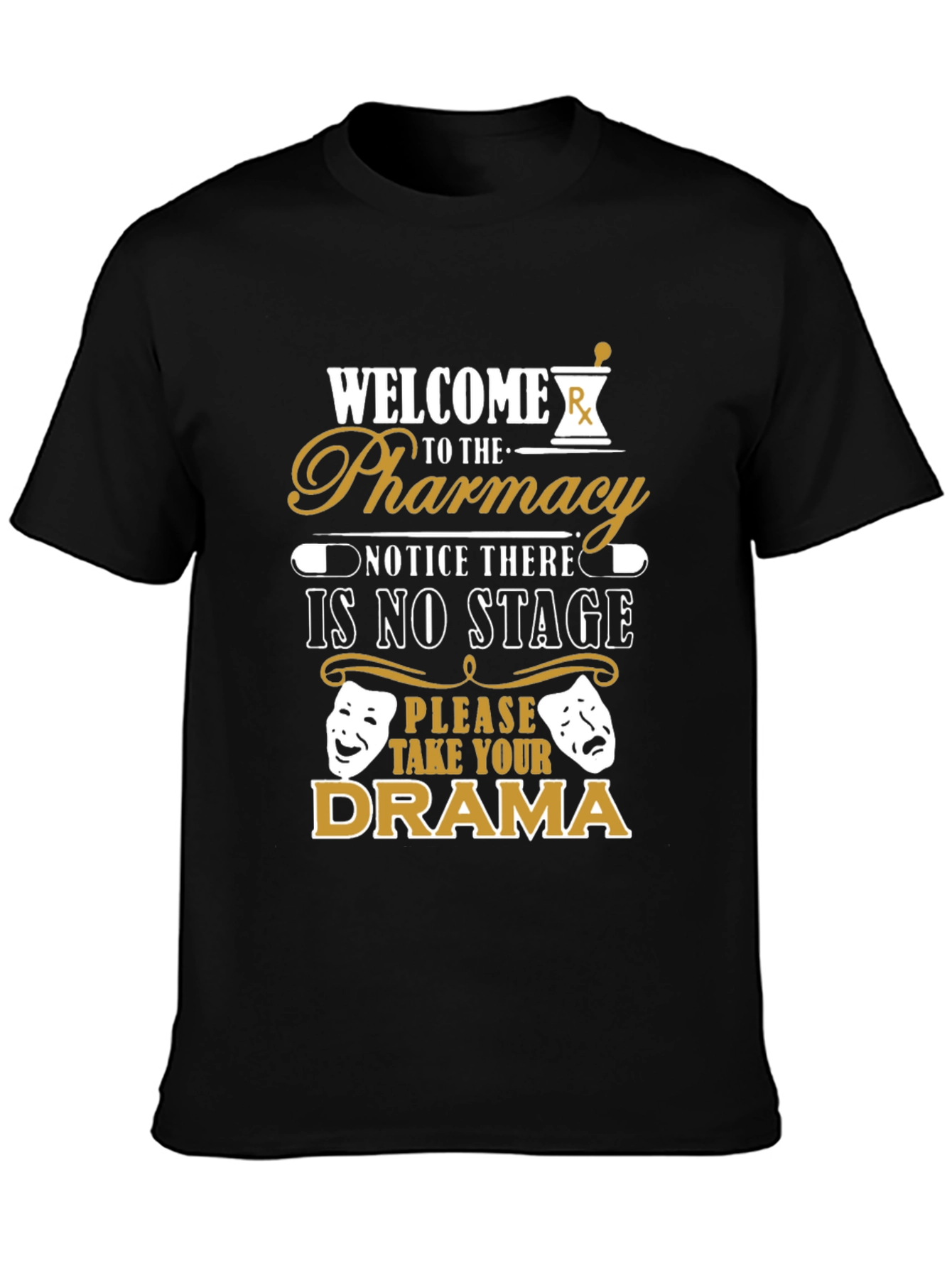Pharmacy Drama T-Shirt