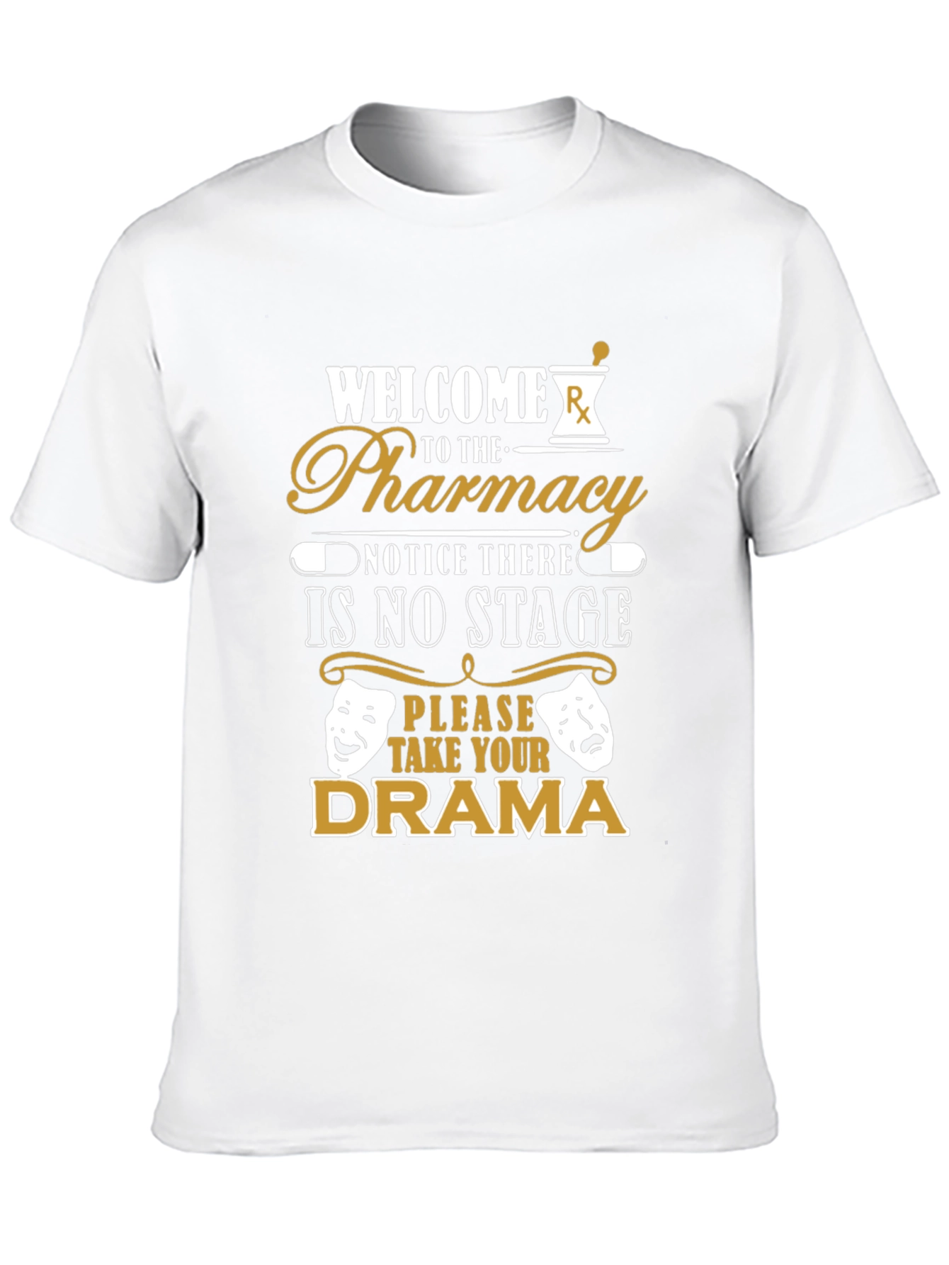 Pharmacy Drama T-Shirt