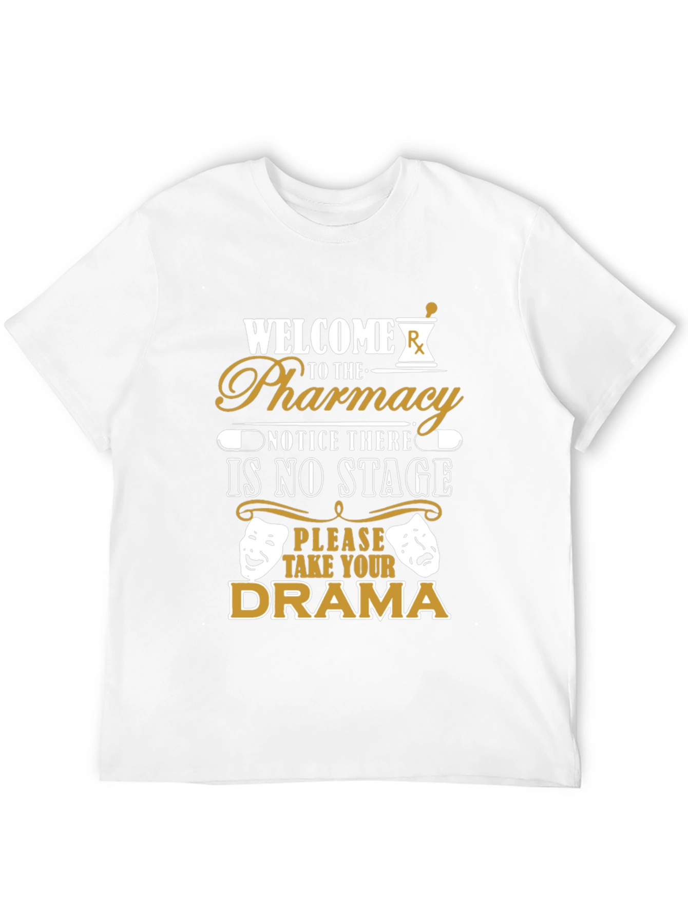 Pharmacy Drama T-Shirt