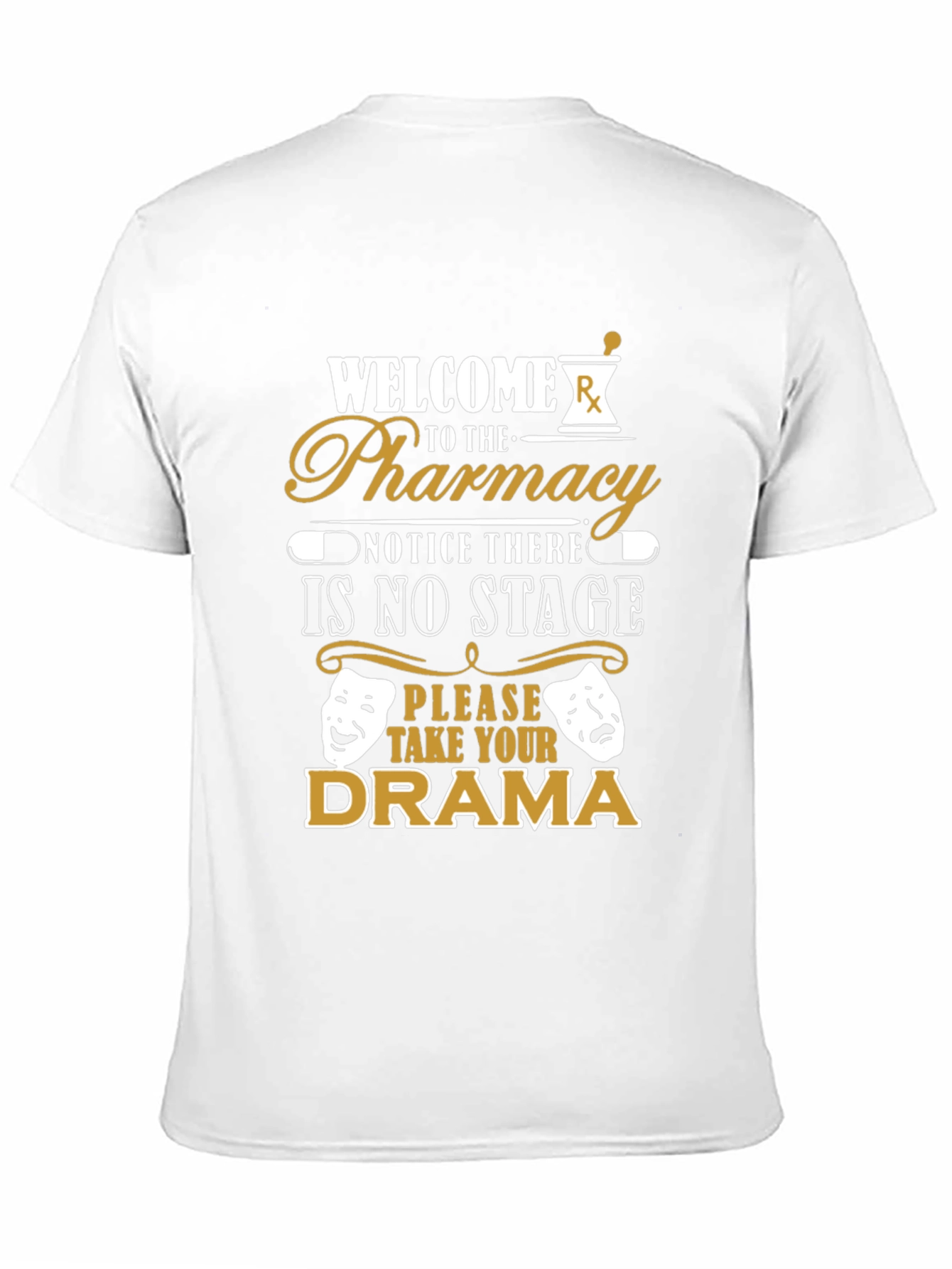 Pharmacy Drama T-Shirt