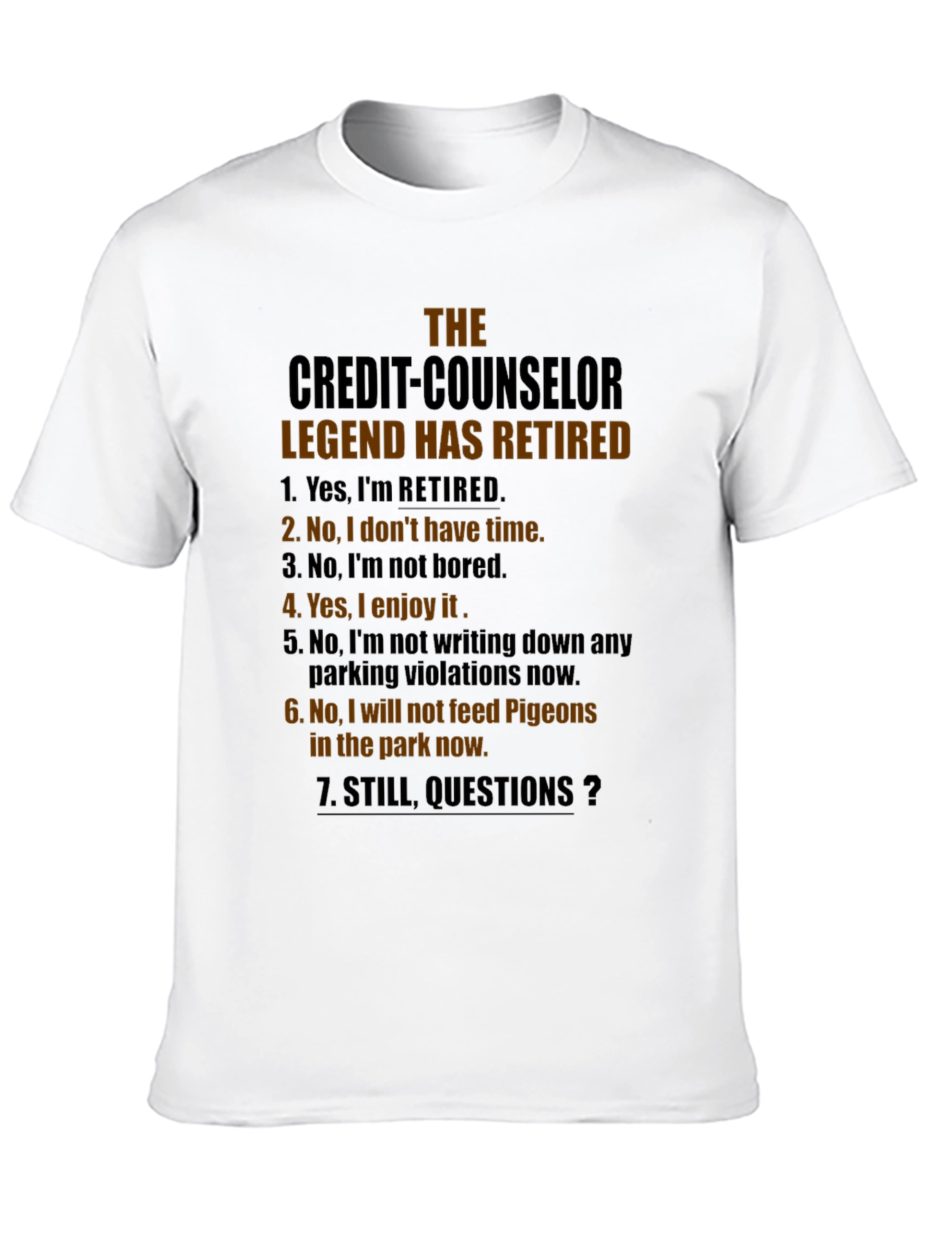 Retired Credit Counselor Legend T-Shirt