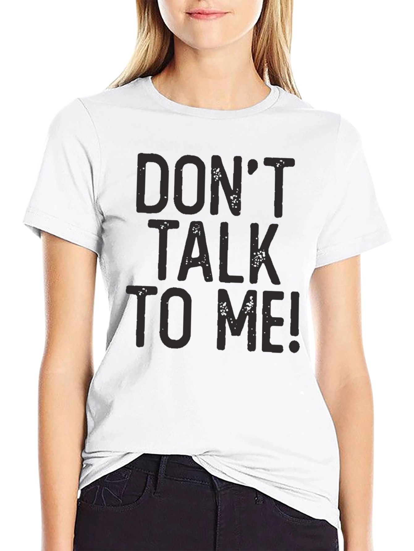 Dont Talk To Me! Graphic Print Tee