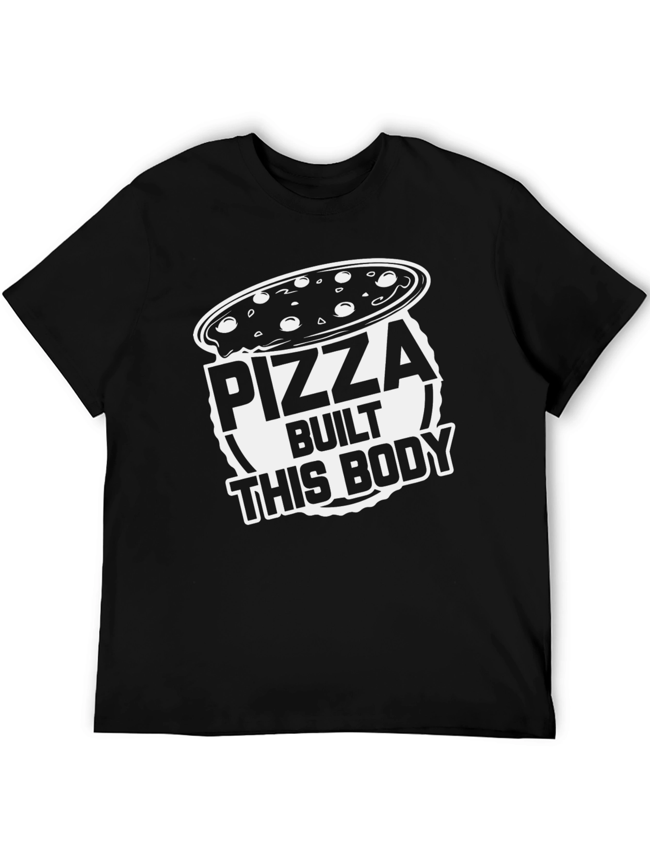 Pizza Built This Body Funny Graphic Tee