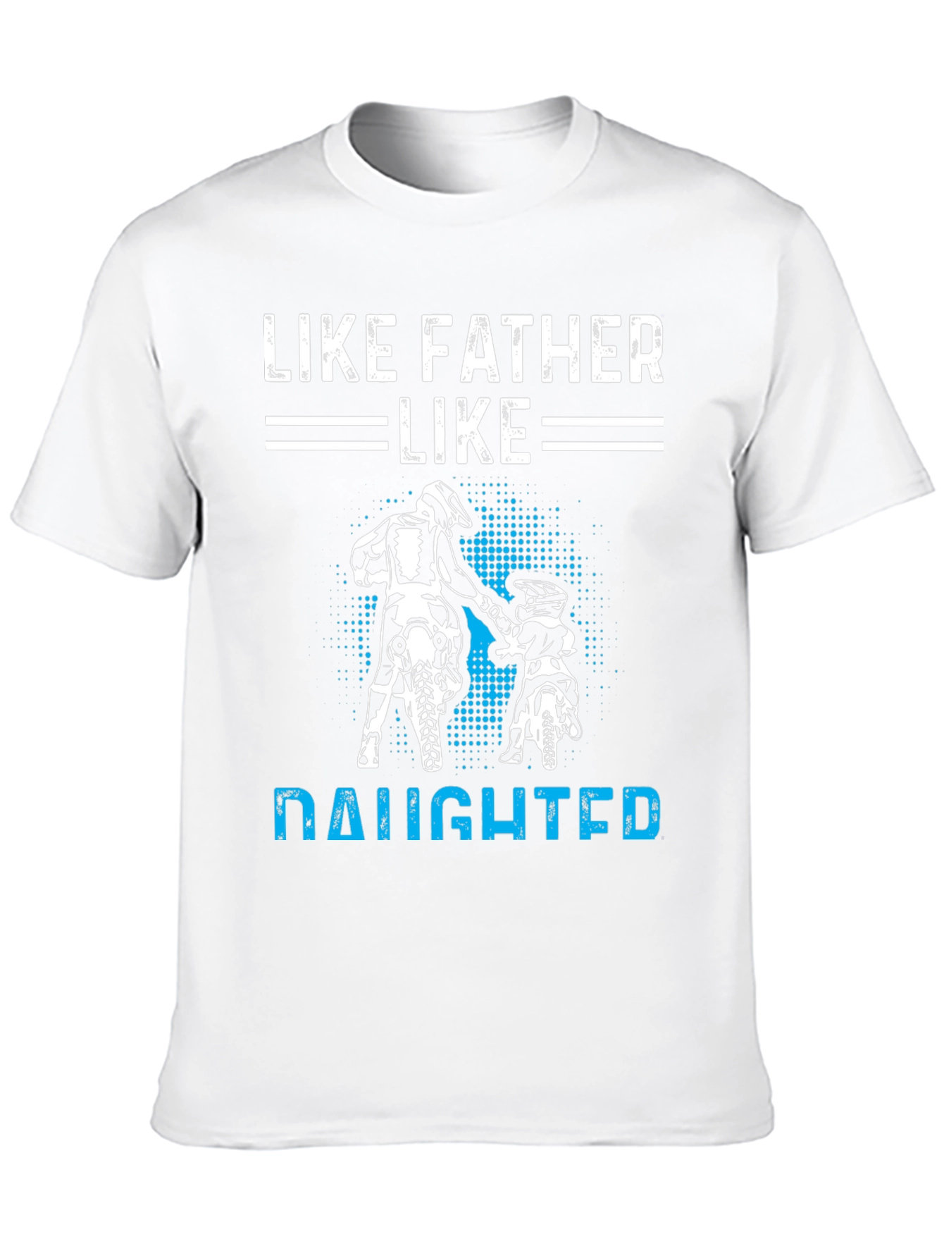 Like Father Like Daughter Motorcross T-Shirt