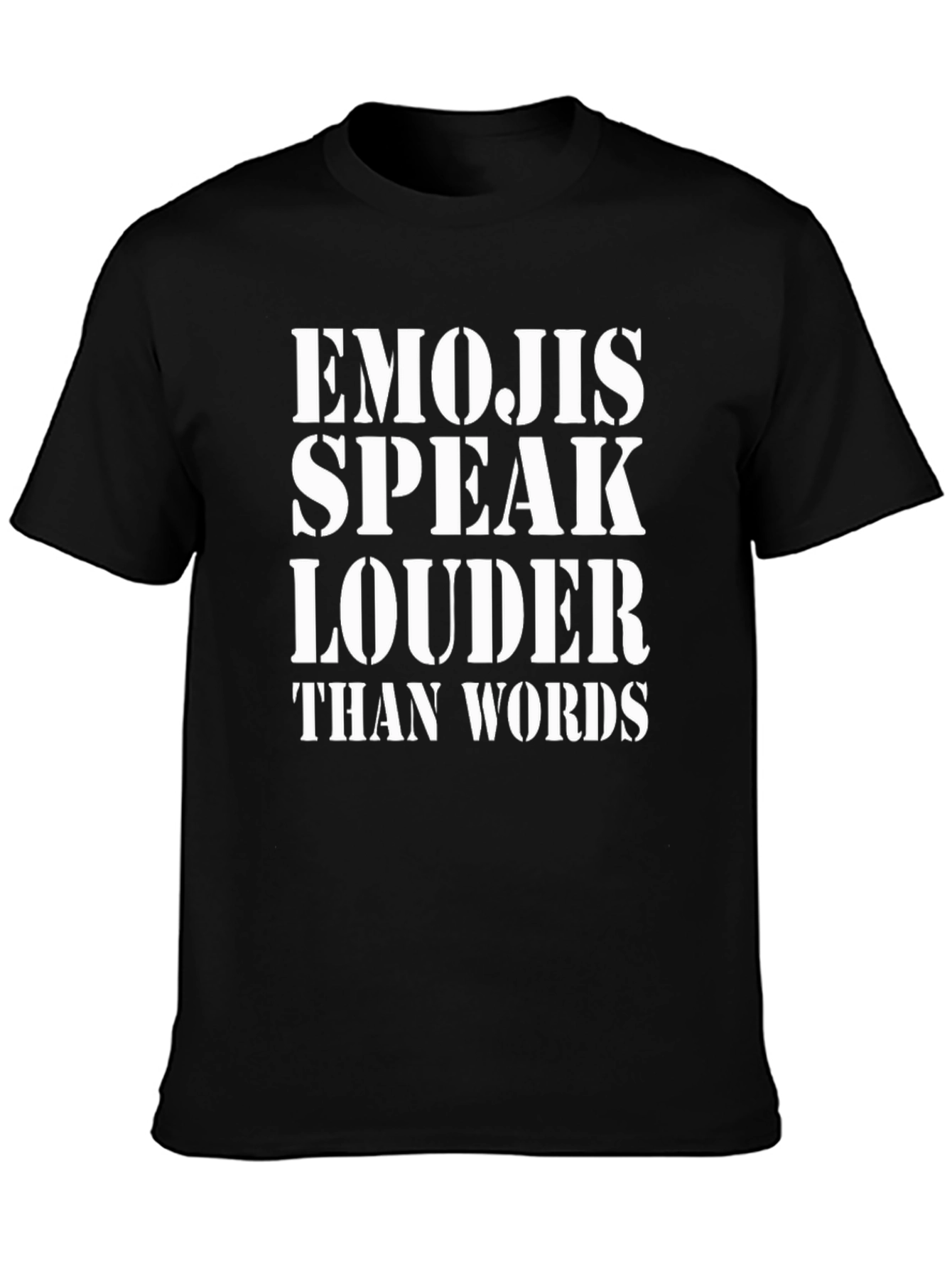 Emojis Speak Louder Than Words Graphic Tee