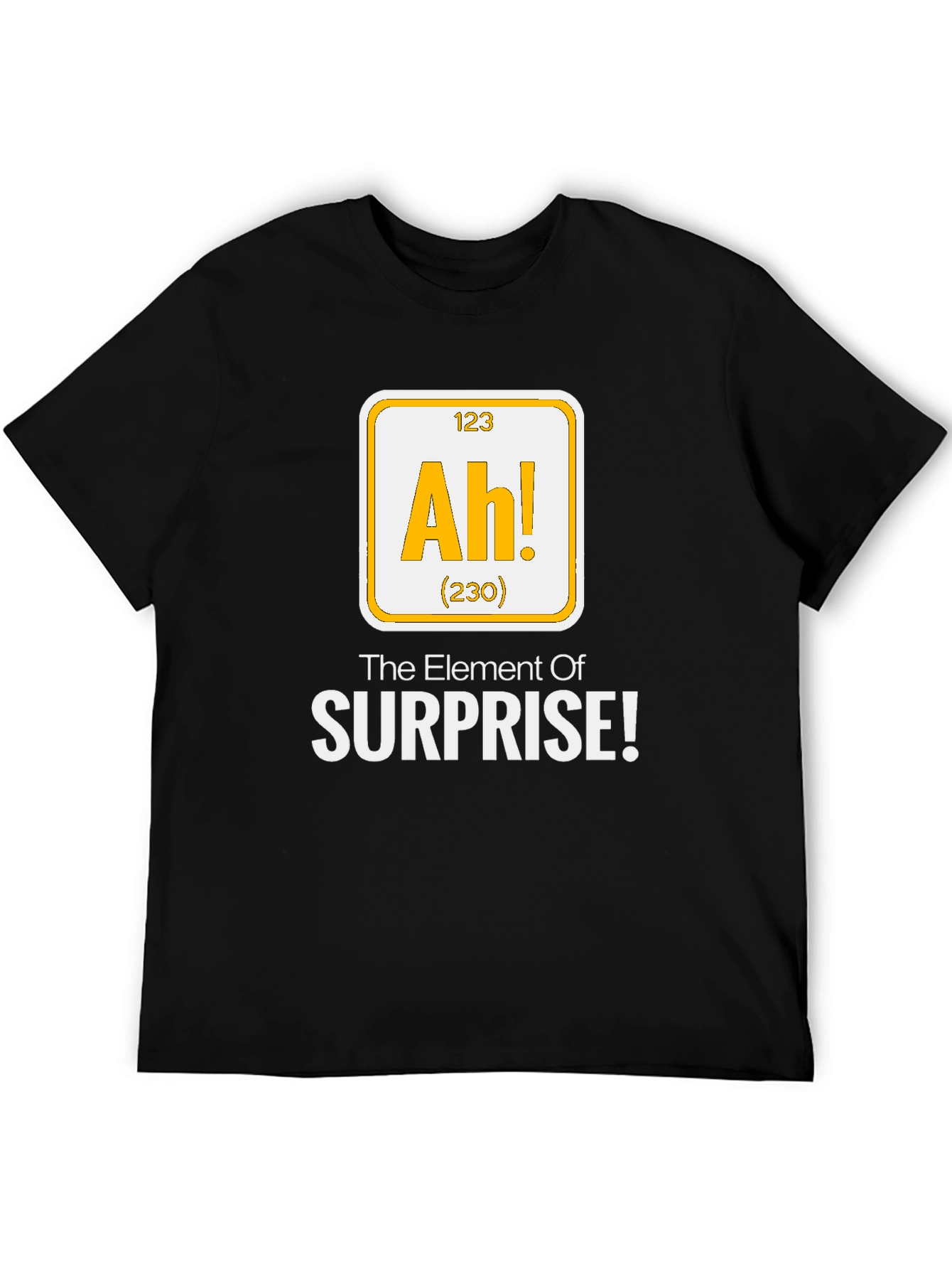 Element of Surprise T-Shirt - Funny Science Tee