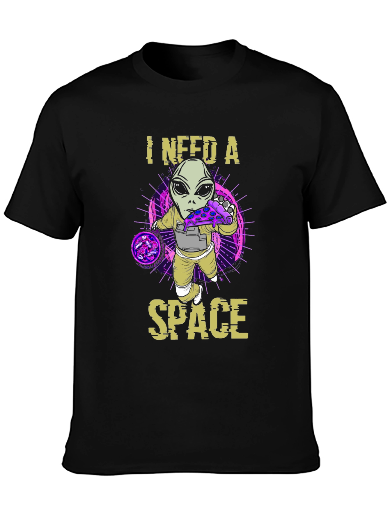 I Need A Space Alien Pizza T-Shirt