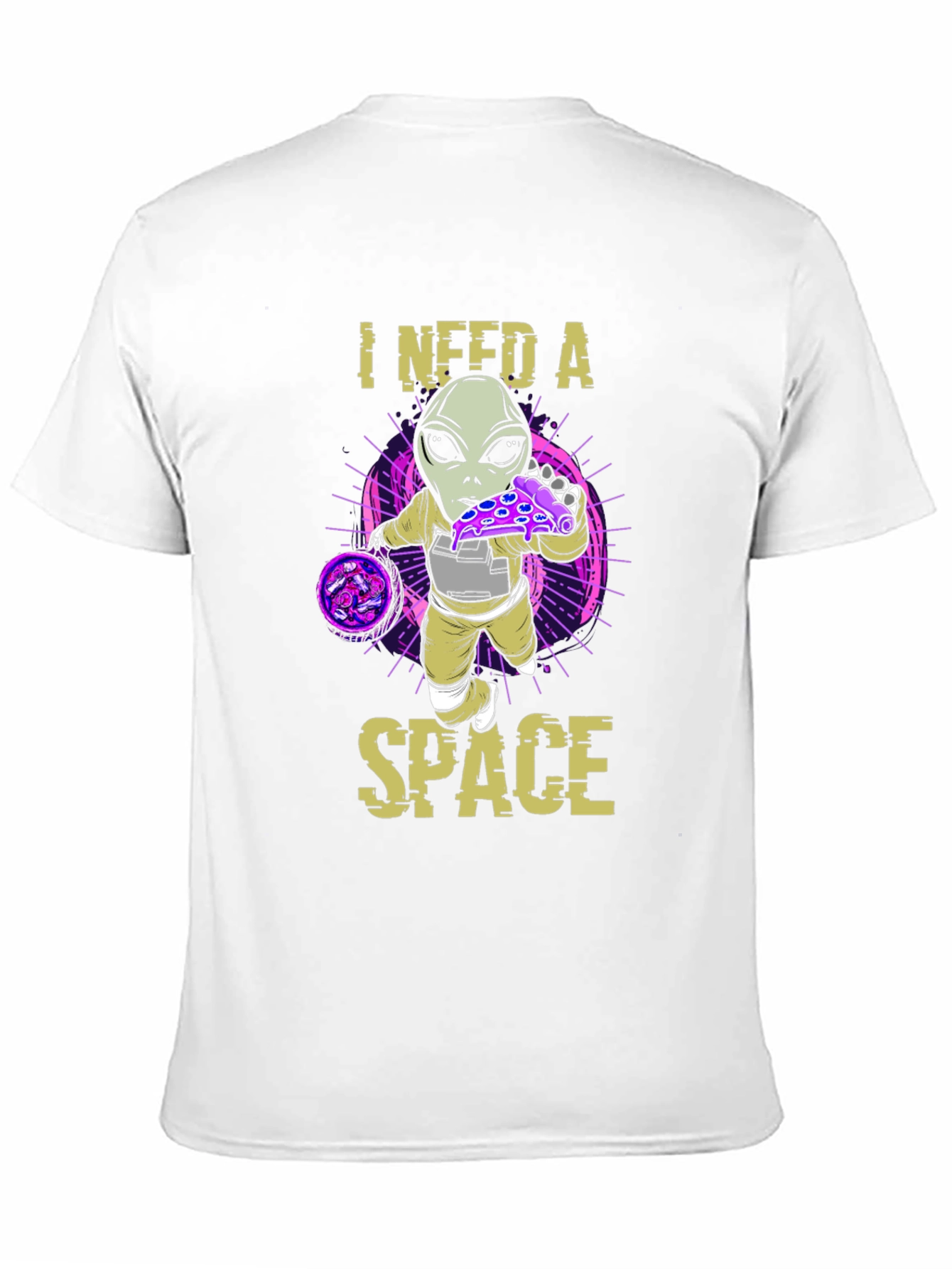 I Need A Space Alien Pizza T-Shirt