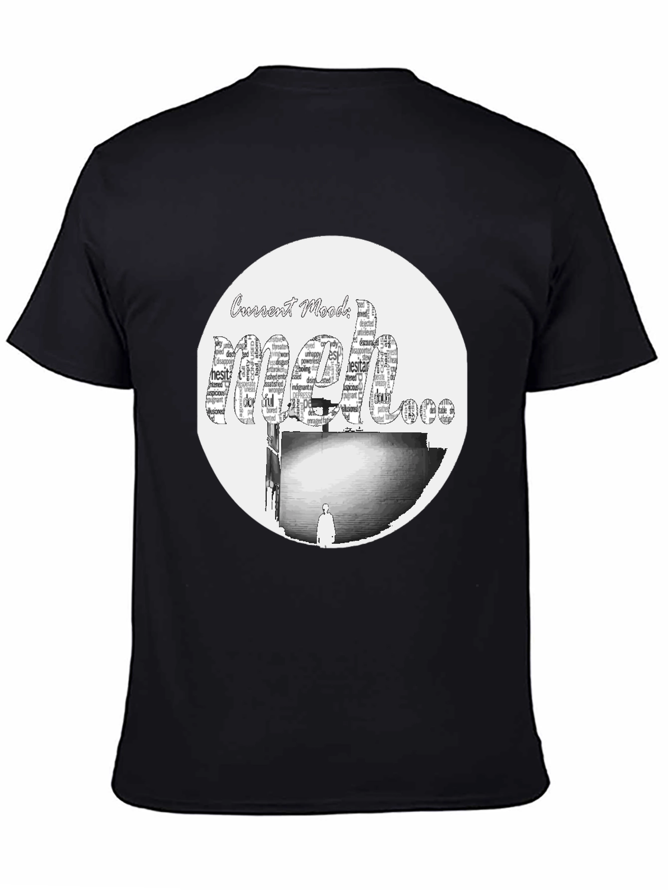 Meh Mood T-Shirt - Express Yourself!