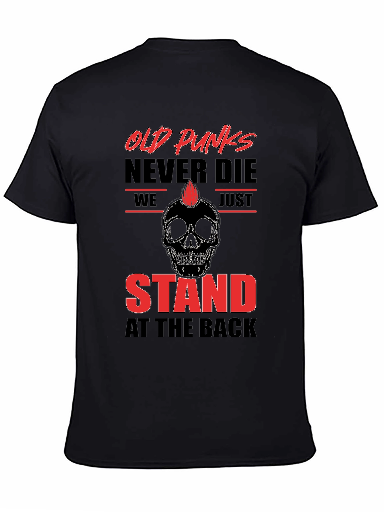 Old Punks Never Die T-Shirt Black Graphic Tee