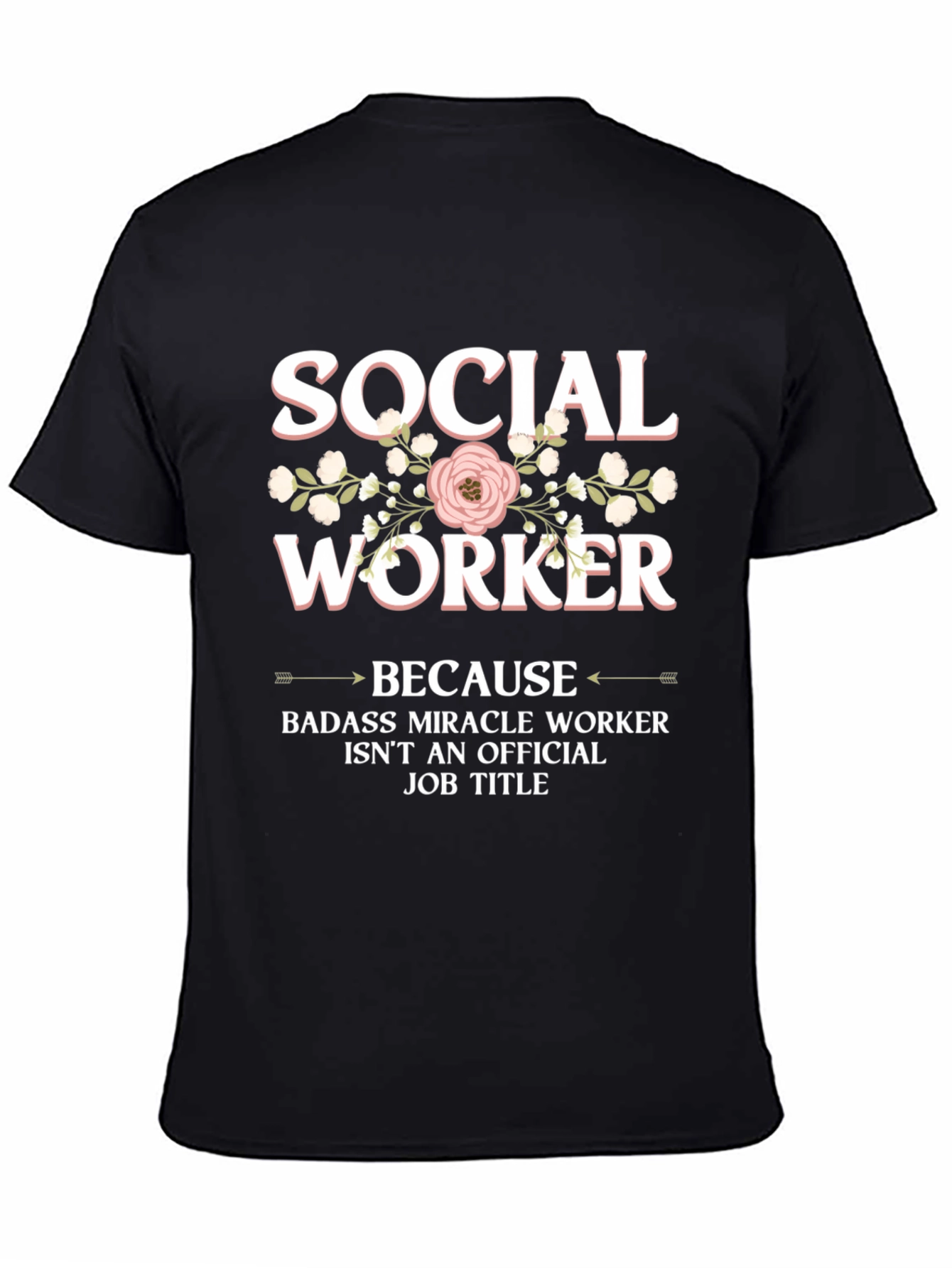 Social Worker T-Shirt - Miracle Worker