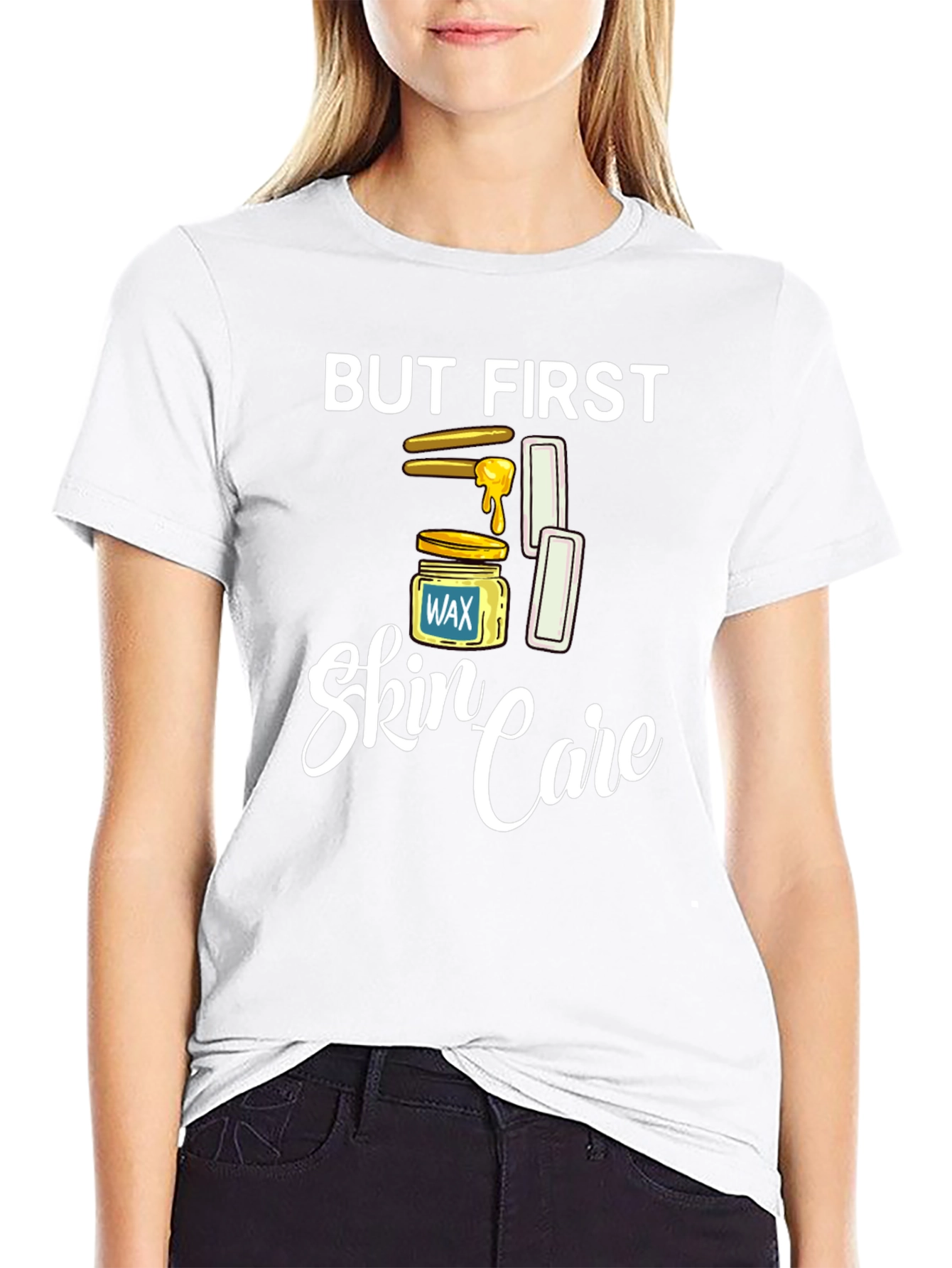 But First Skin Care T-Shirt Waxing Humor Tee