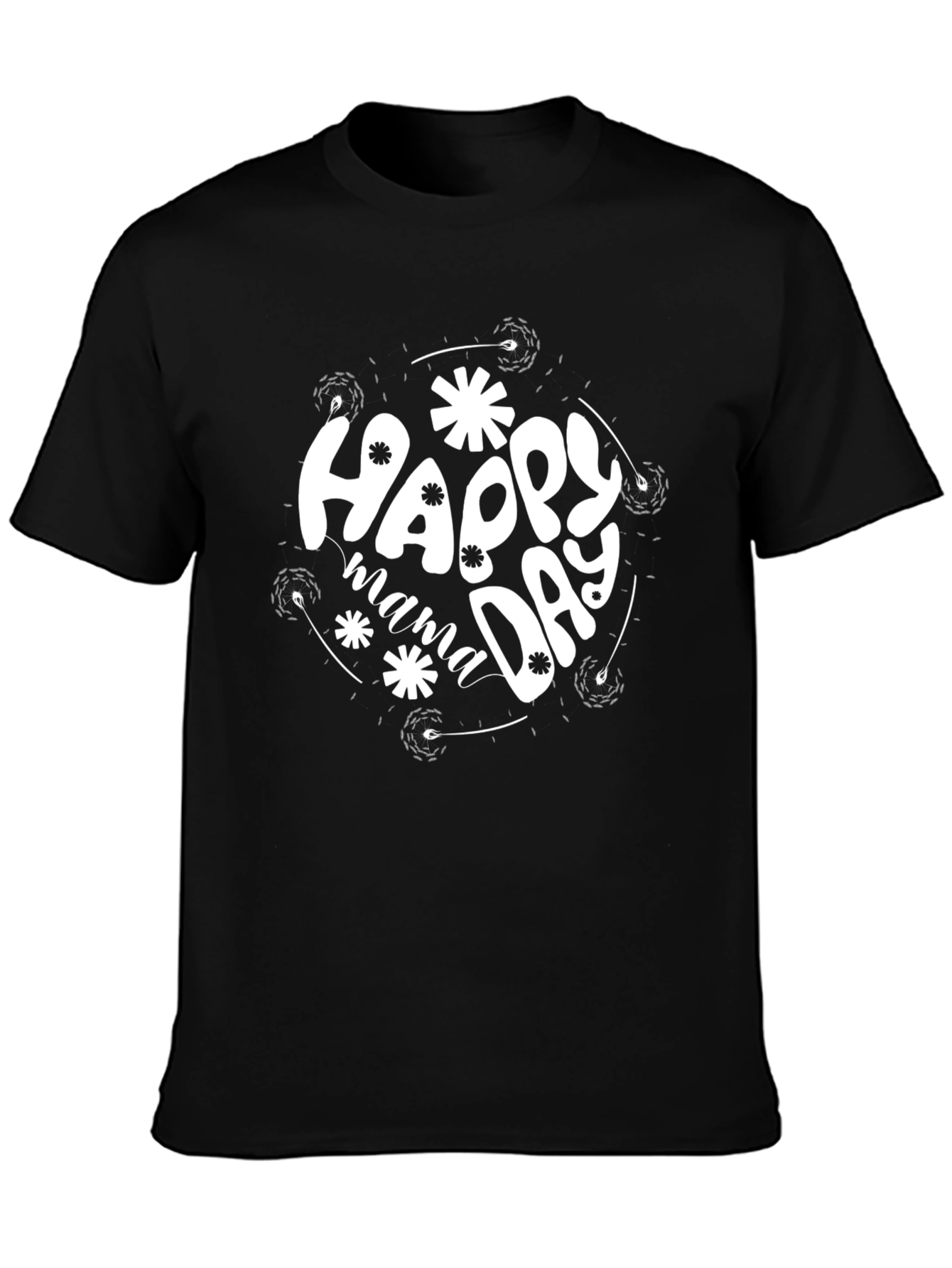 Happy Mama Day Black T-Shirt