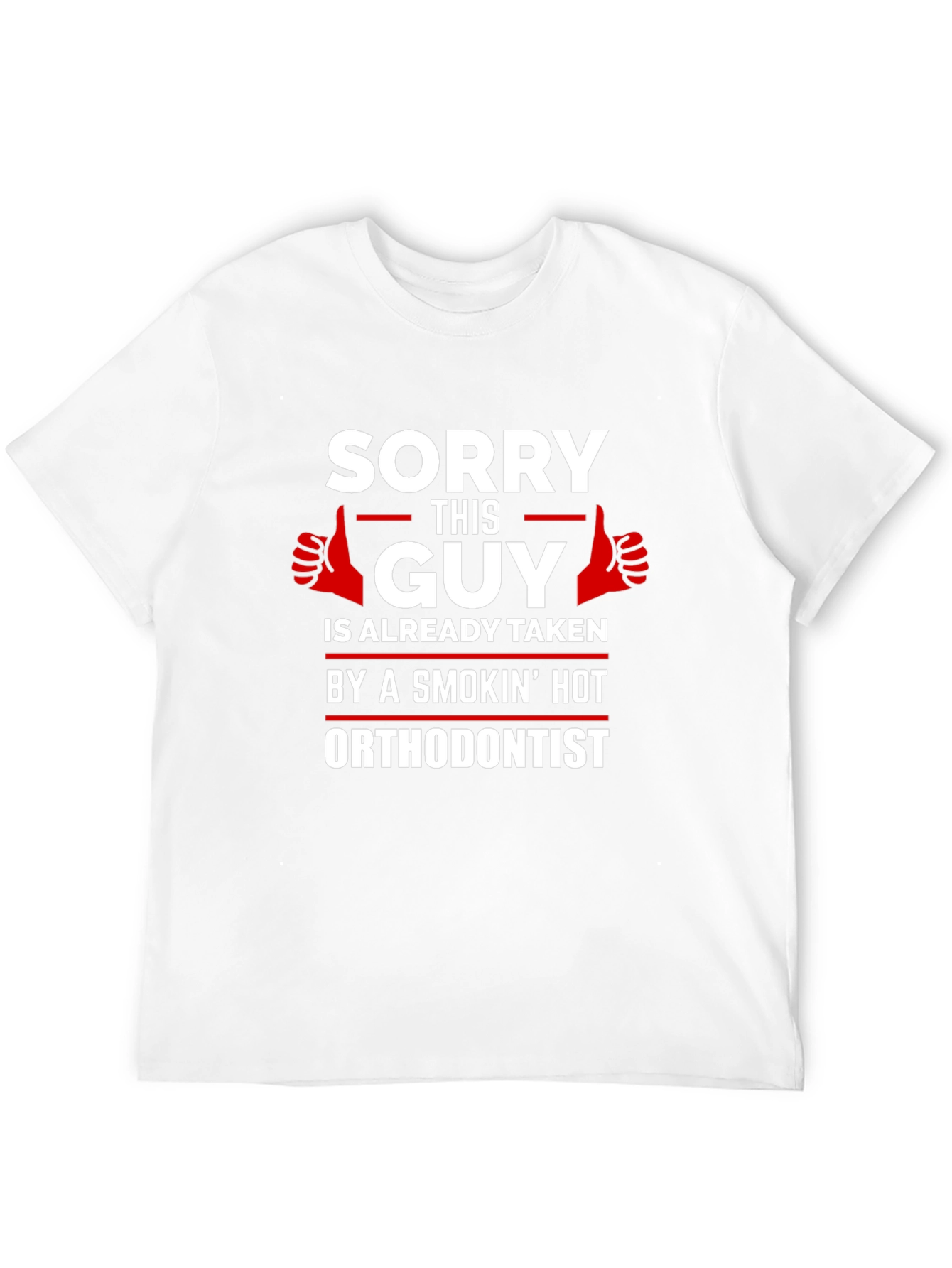 Sorry This Guy is Taken Orthodontist T-Shirt
