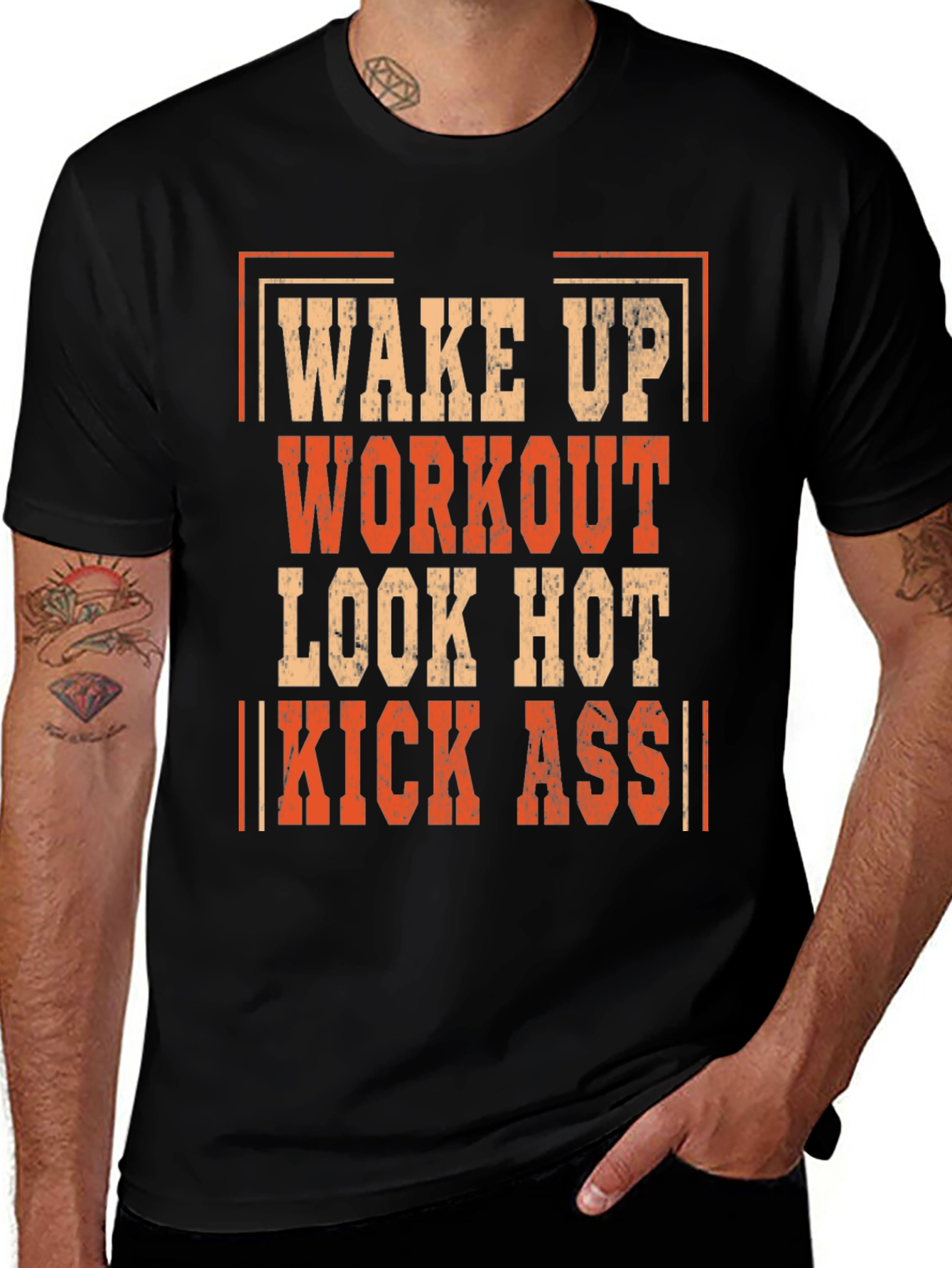 Wake Up Workout Look Hot Kick Ass T-Shirt