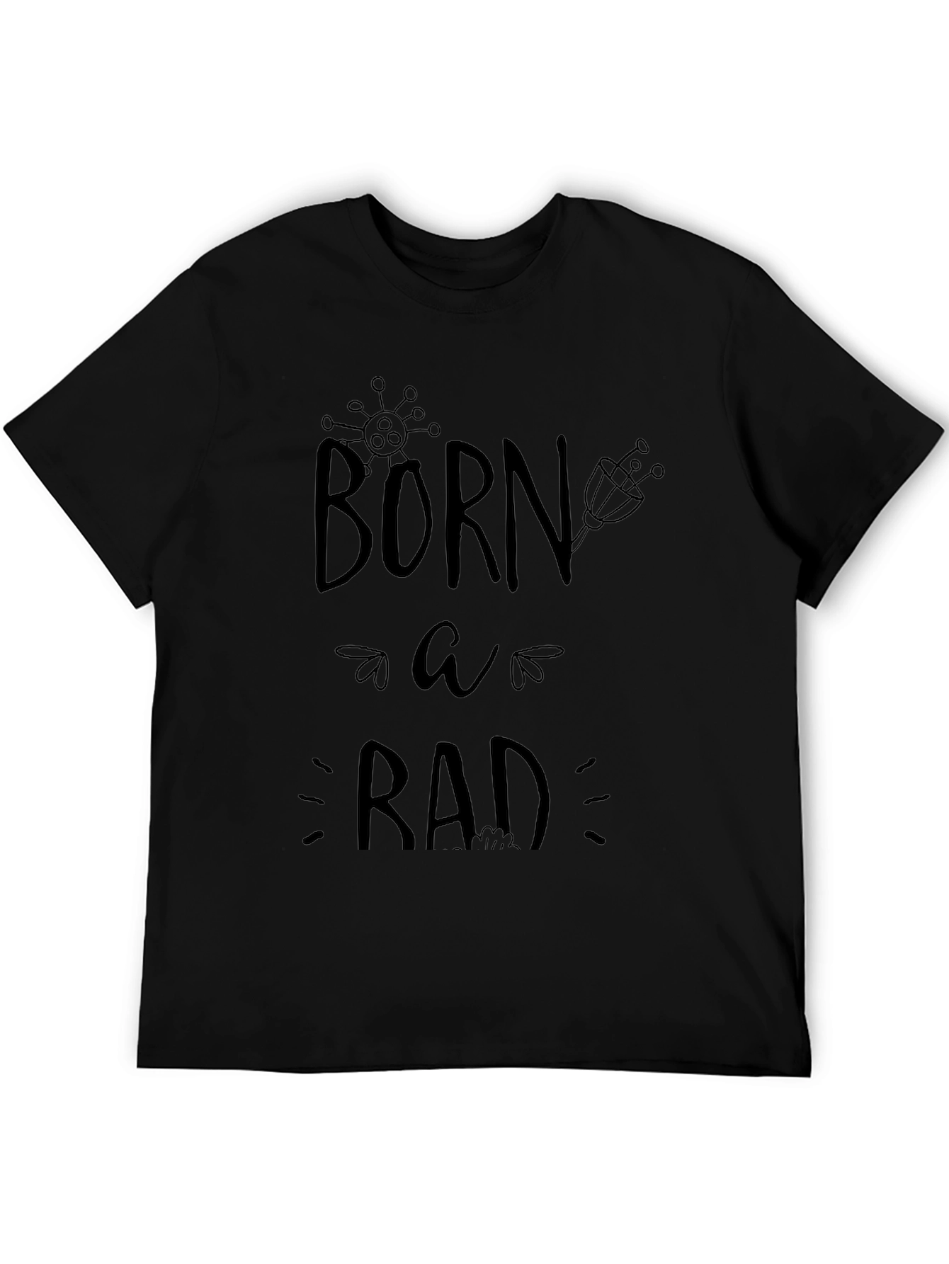 Born a Rad Black Graphic Tee