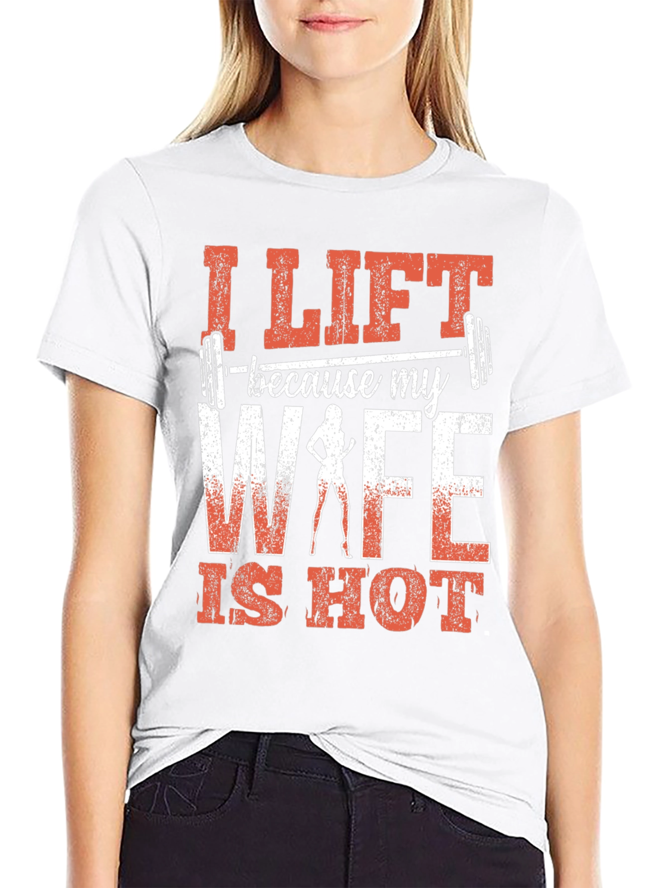 I Lift Because My Wife Is Hot Graphic Tee