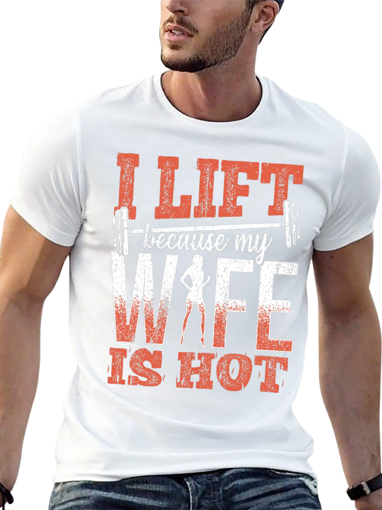 I Lift Because My Wife Is Hot Graphic Tee