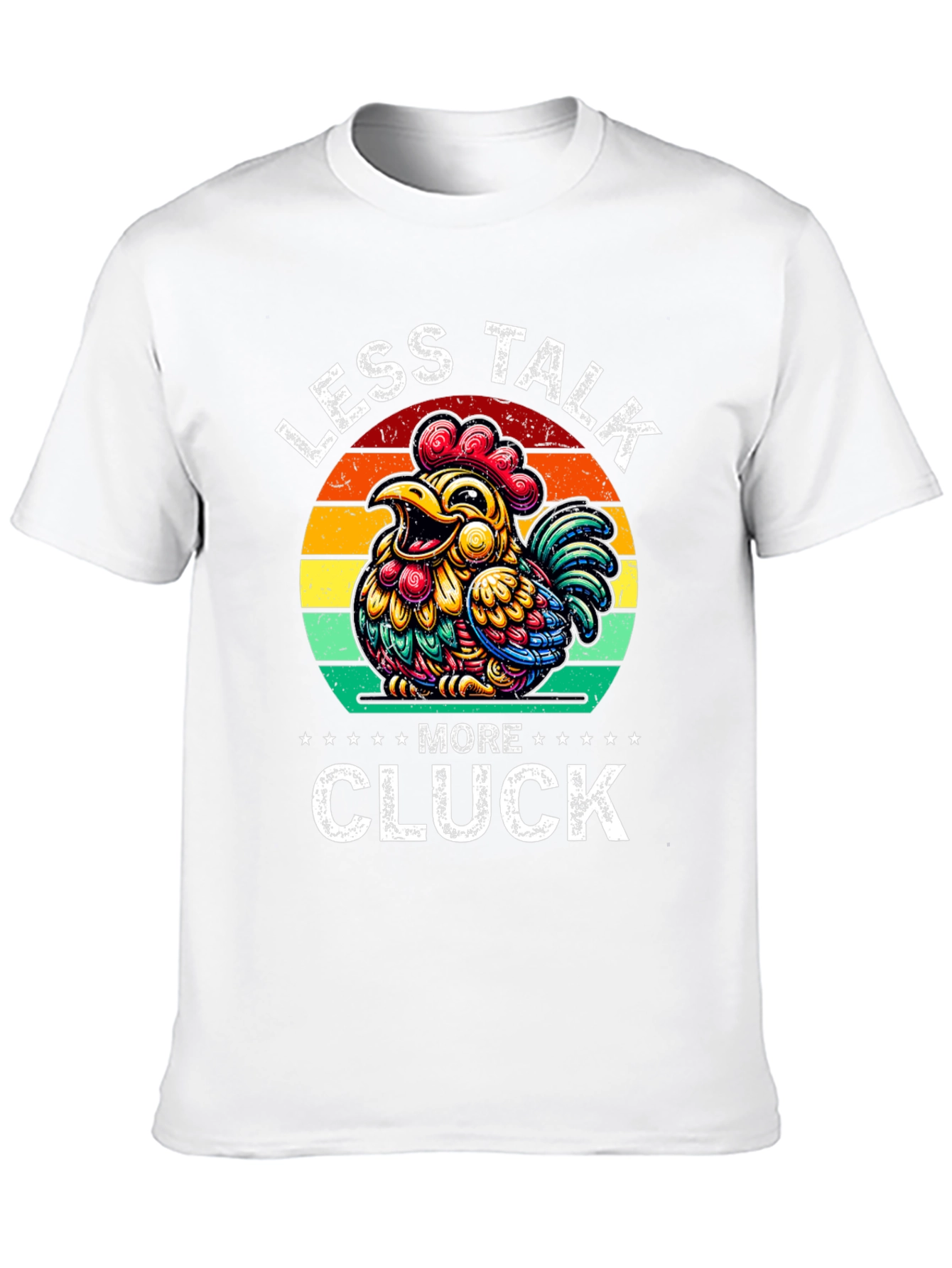 Less Talk More Cluck Chicken Graphic Tee