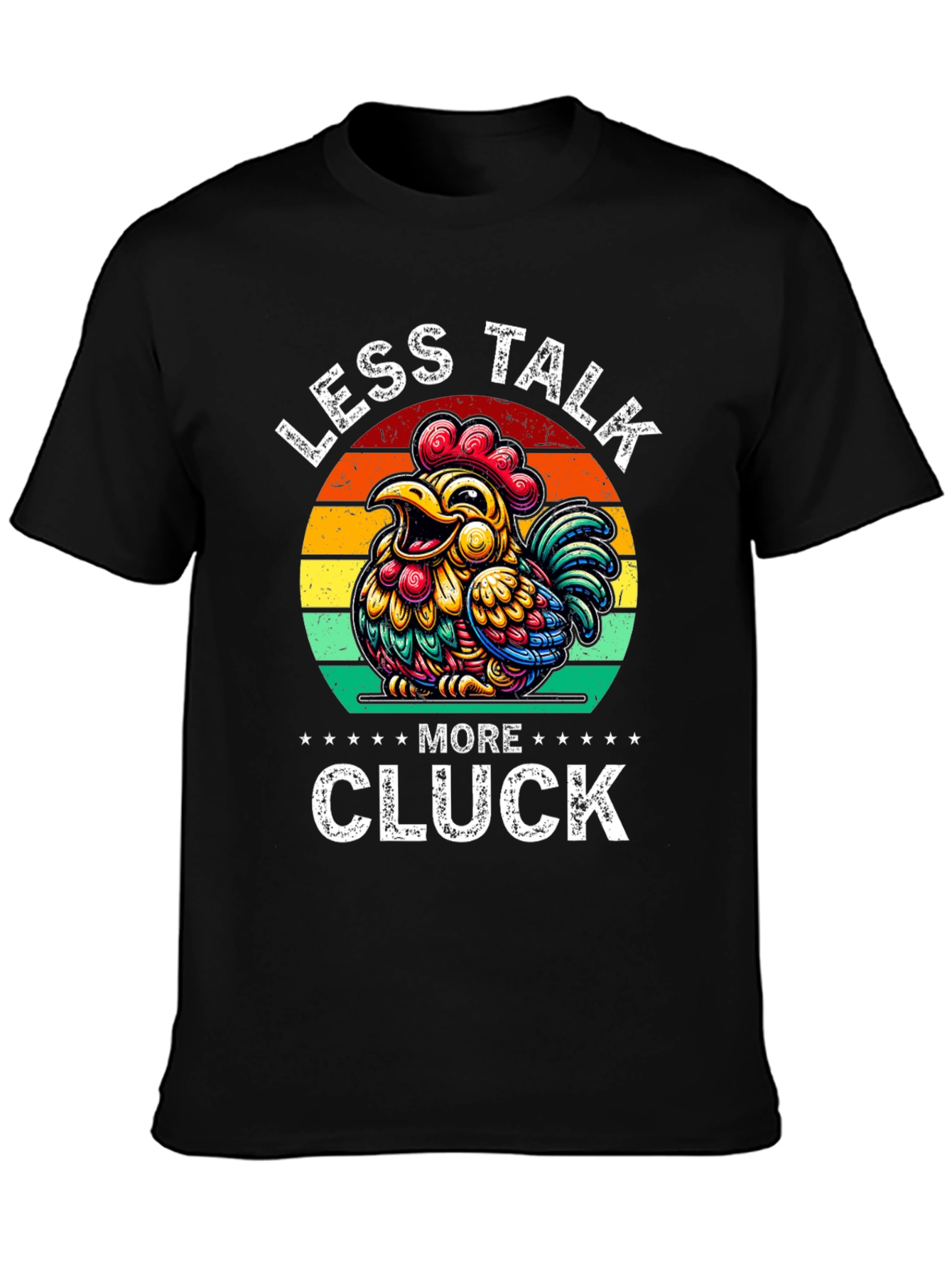 Less Talk More Cluck Chicken Graphic Tee