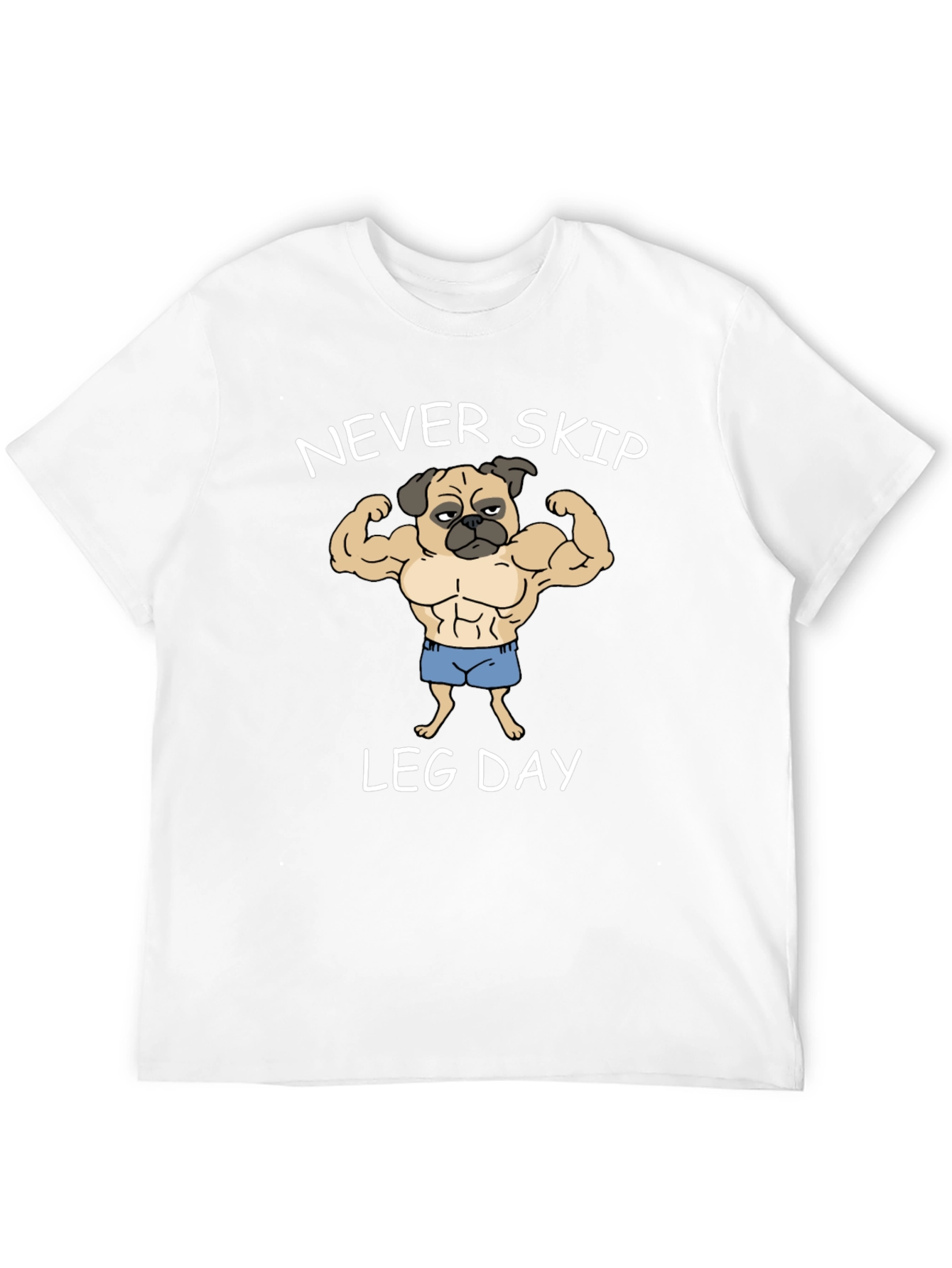 Never Skip Leg Day Pug Graphic Tee