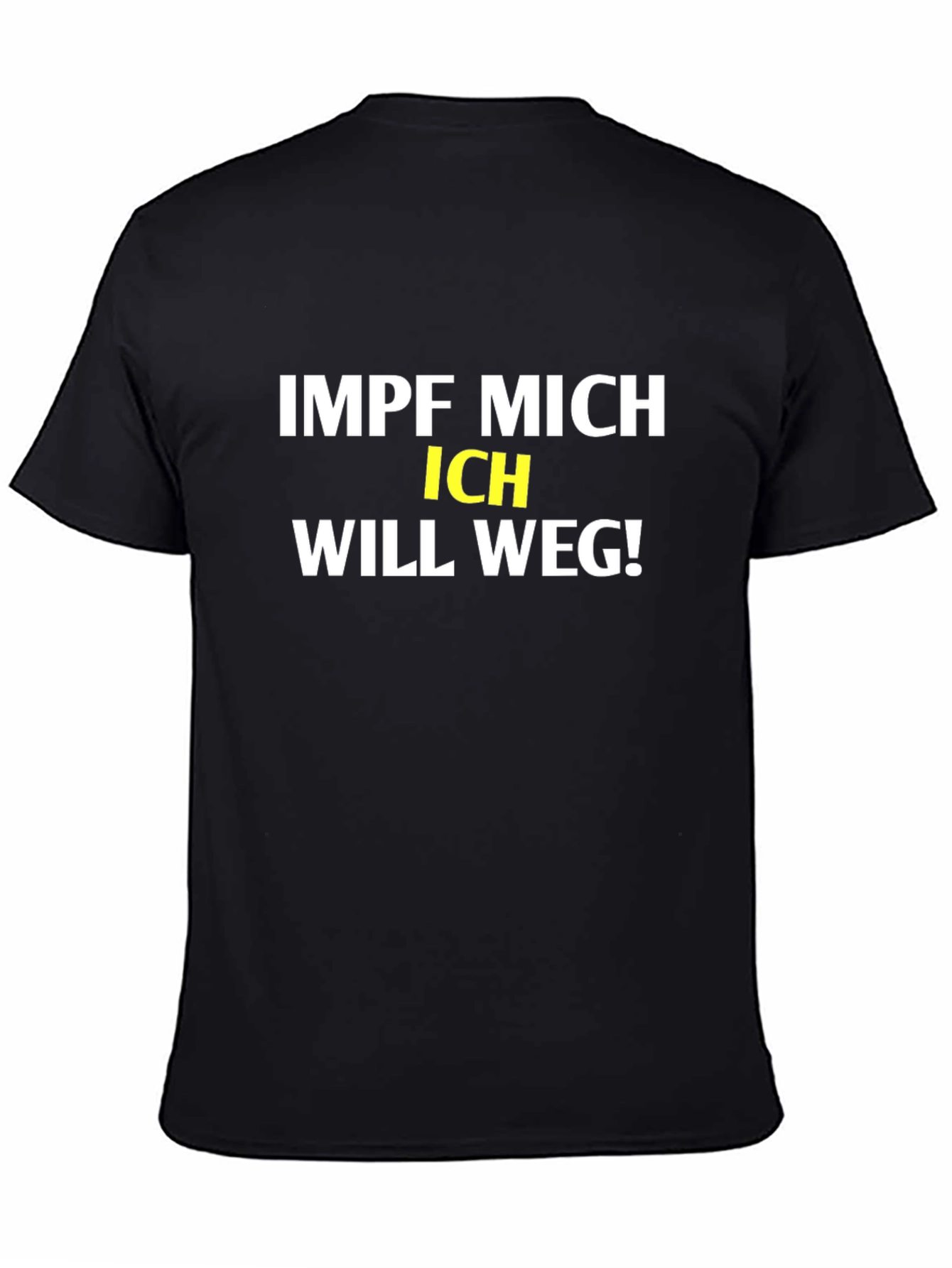 IMPF MICH ICH WILL WEG! T-Shirt
