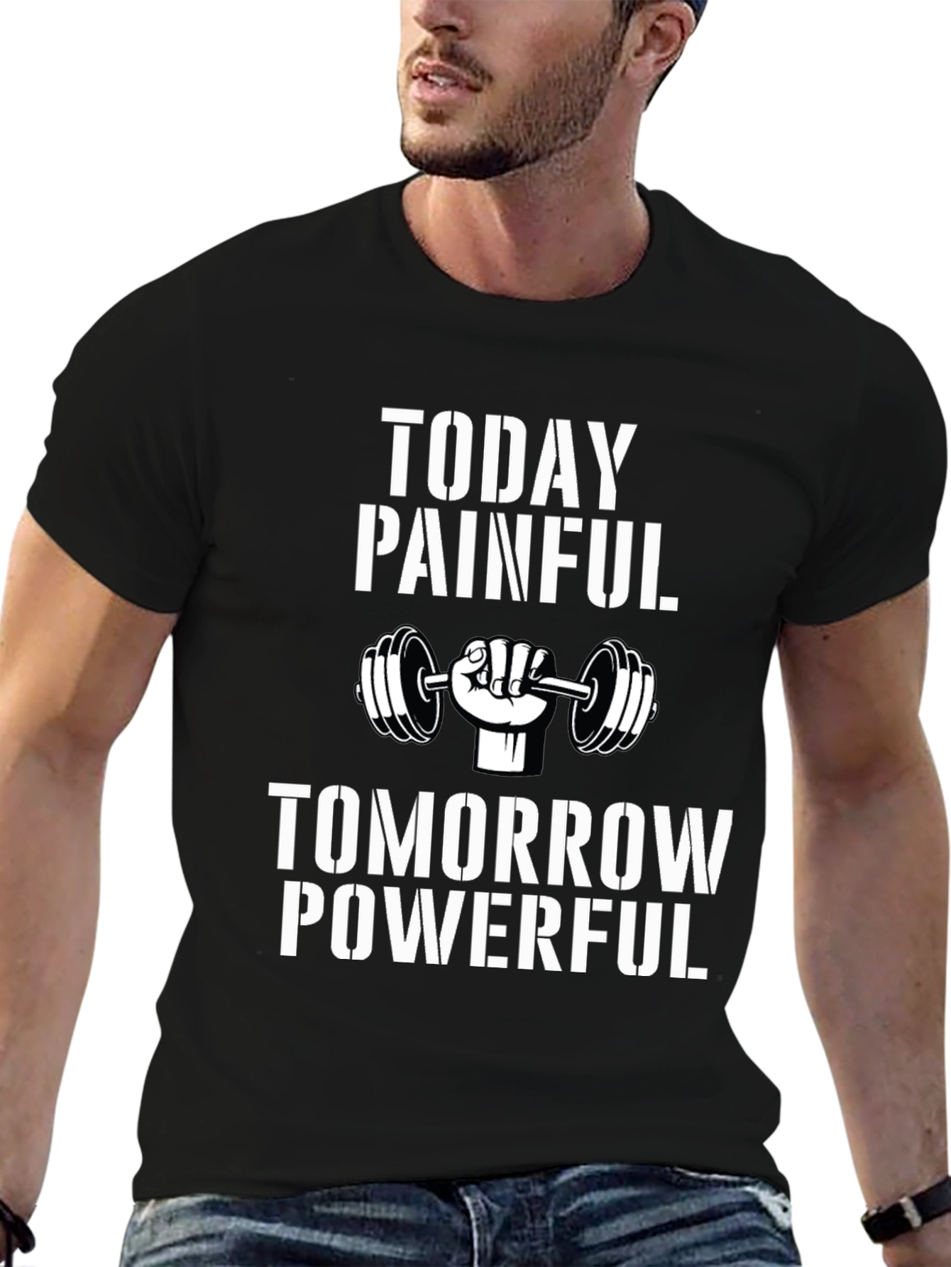 Motivational Gym T-Shirt: Today Painful Tomorrow Powerful