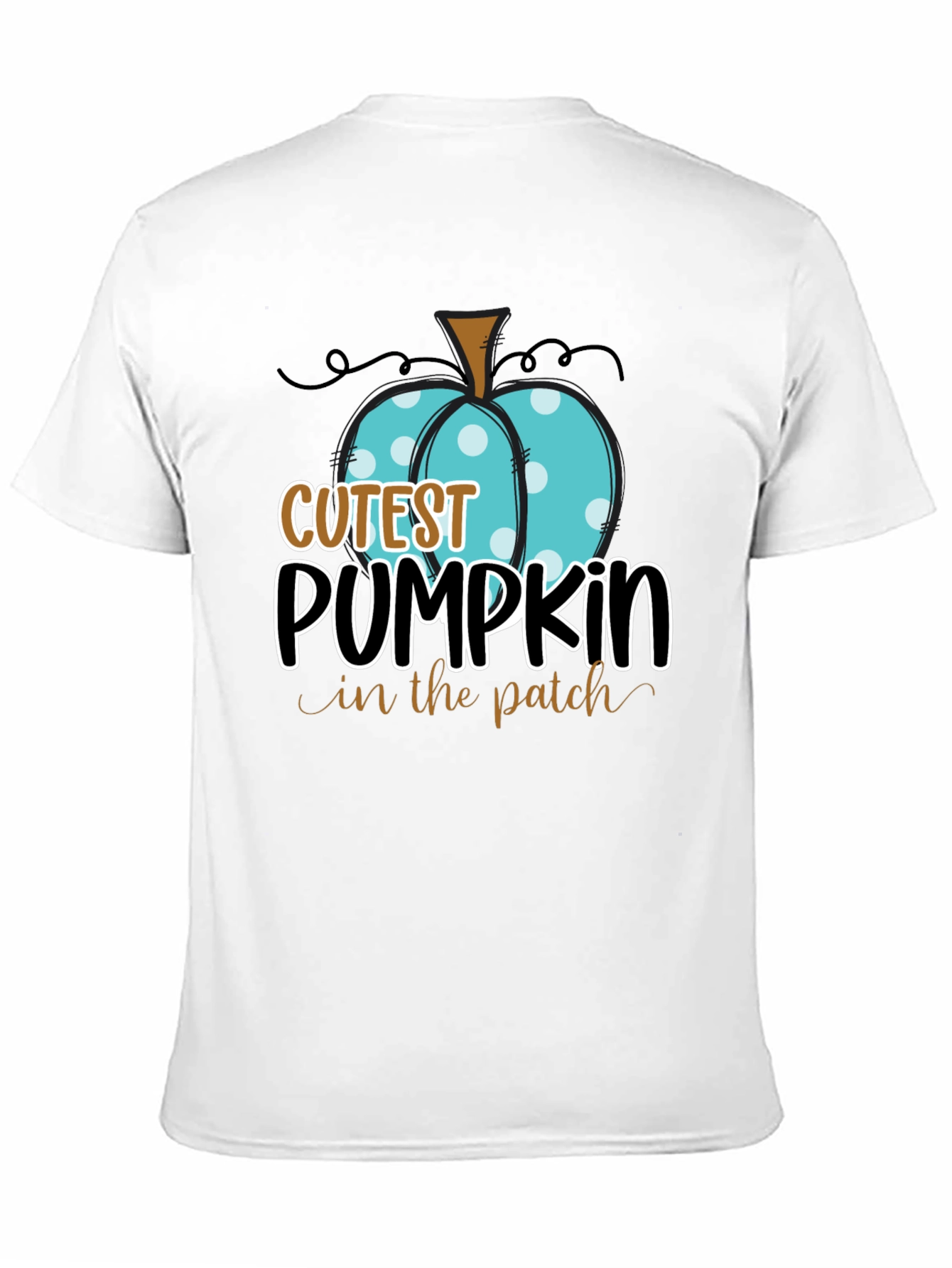 Cutest Pumpkin in the Patch T-Shirt