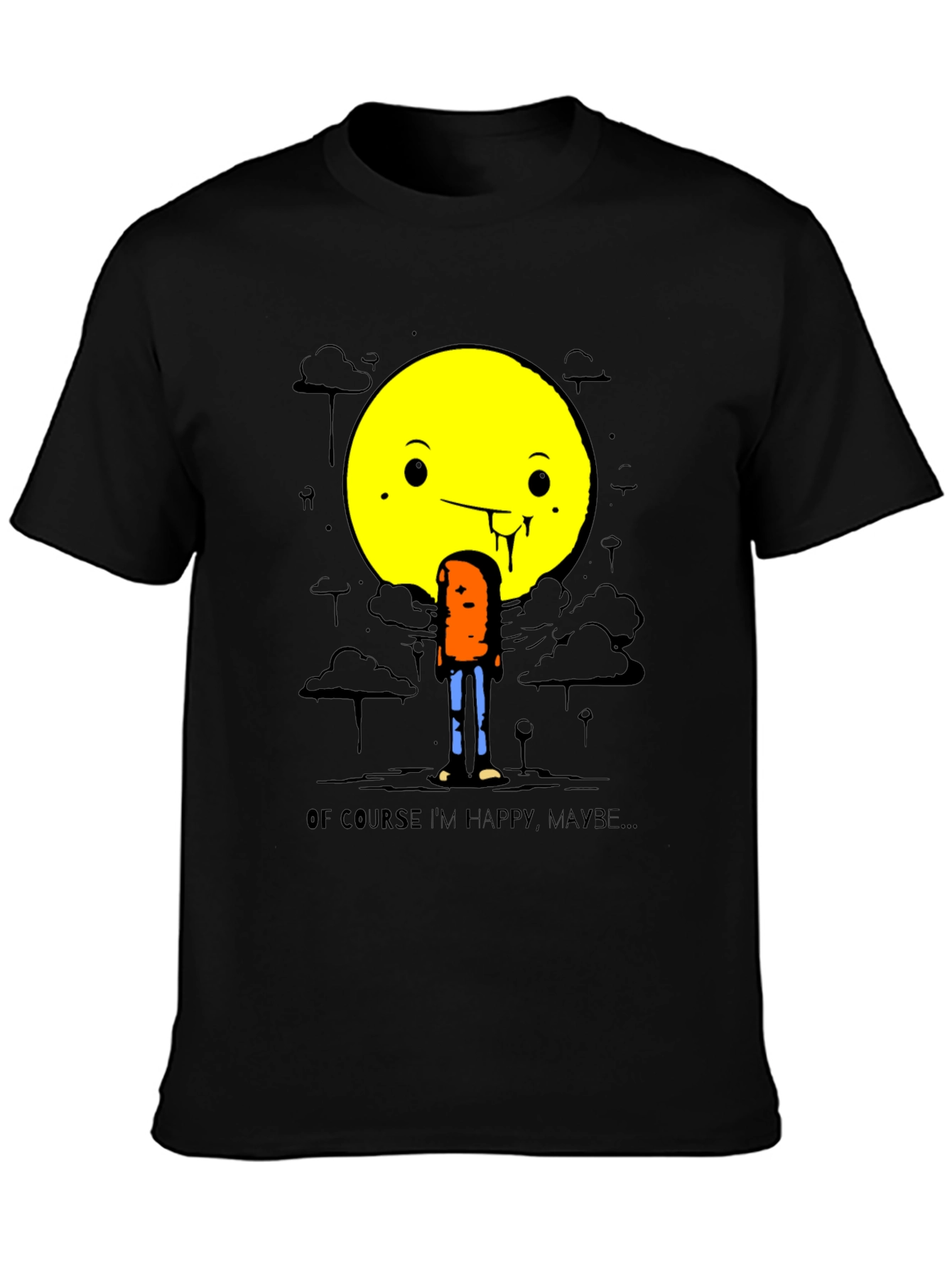 Humorous Happy Maybe Graphic Tee