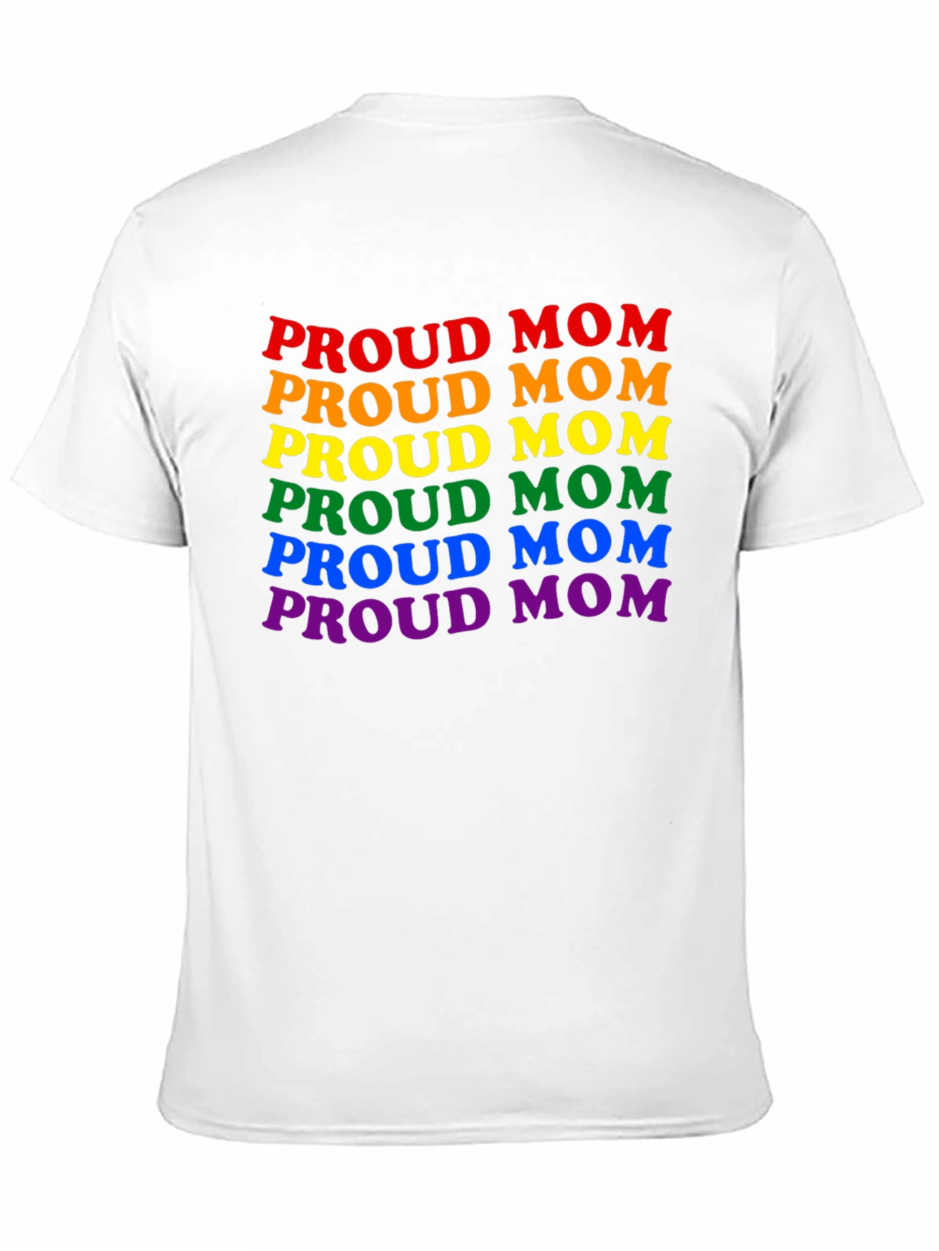 Proud Mom LGBTQ+ Rainbow Pride T-Shirt