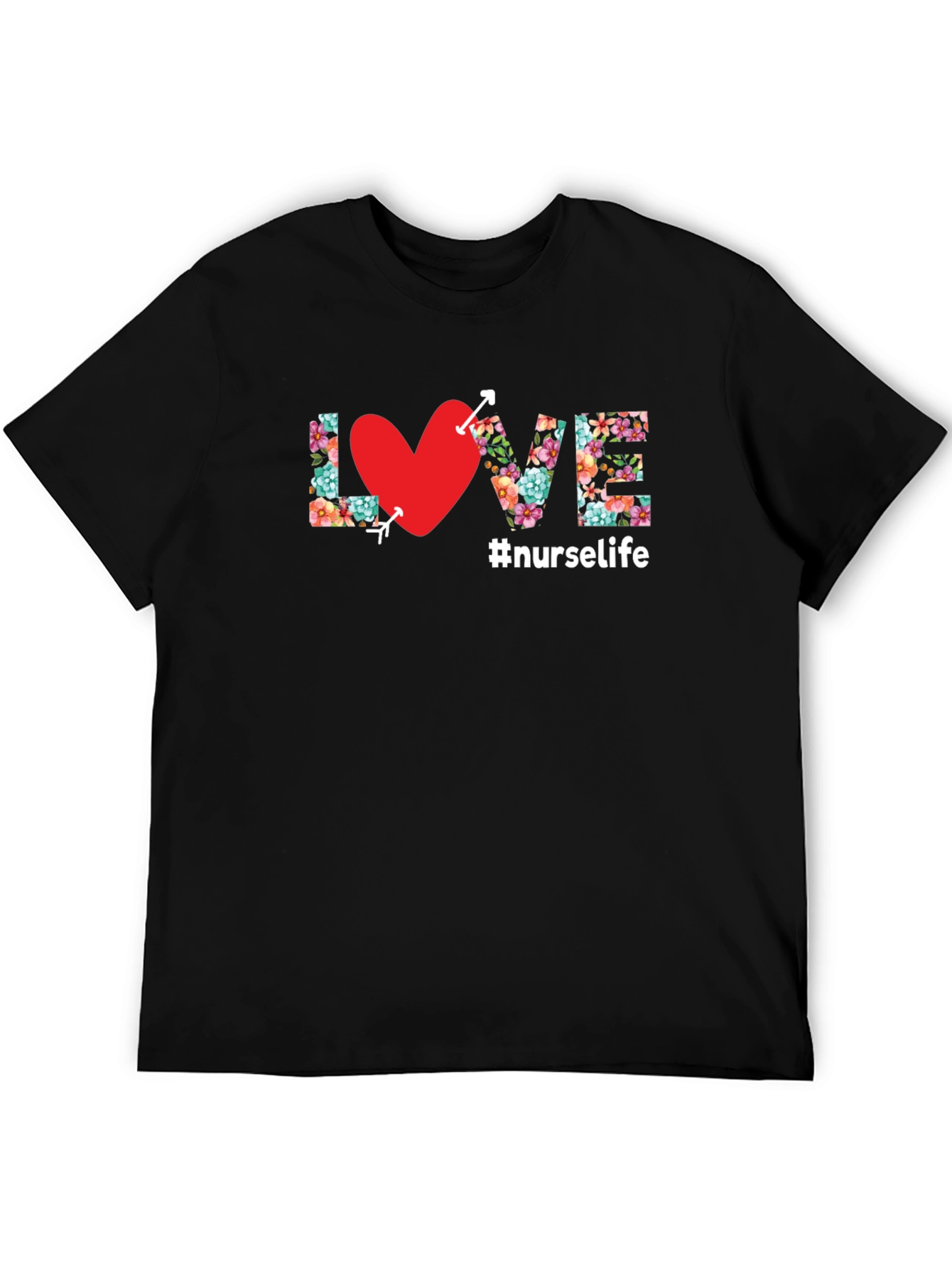 Nurse Life Floral LOVE T-Shirt