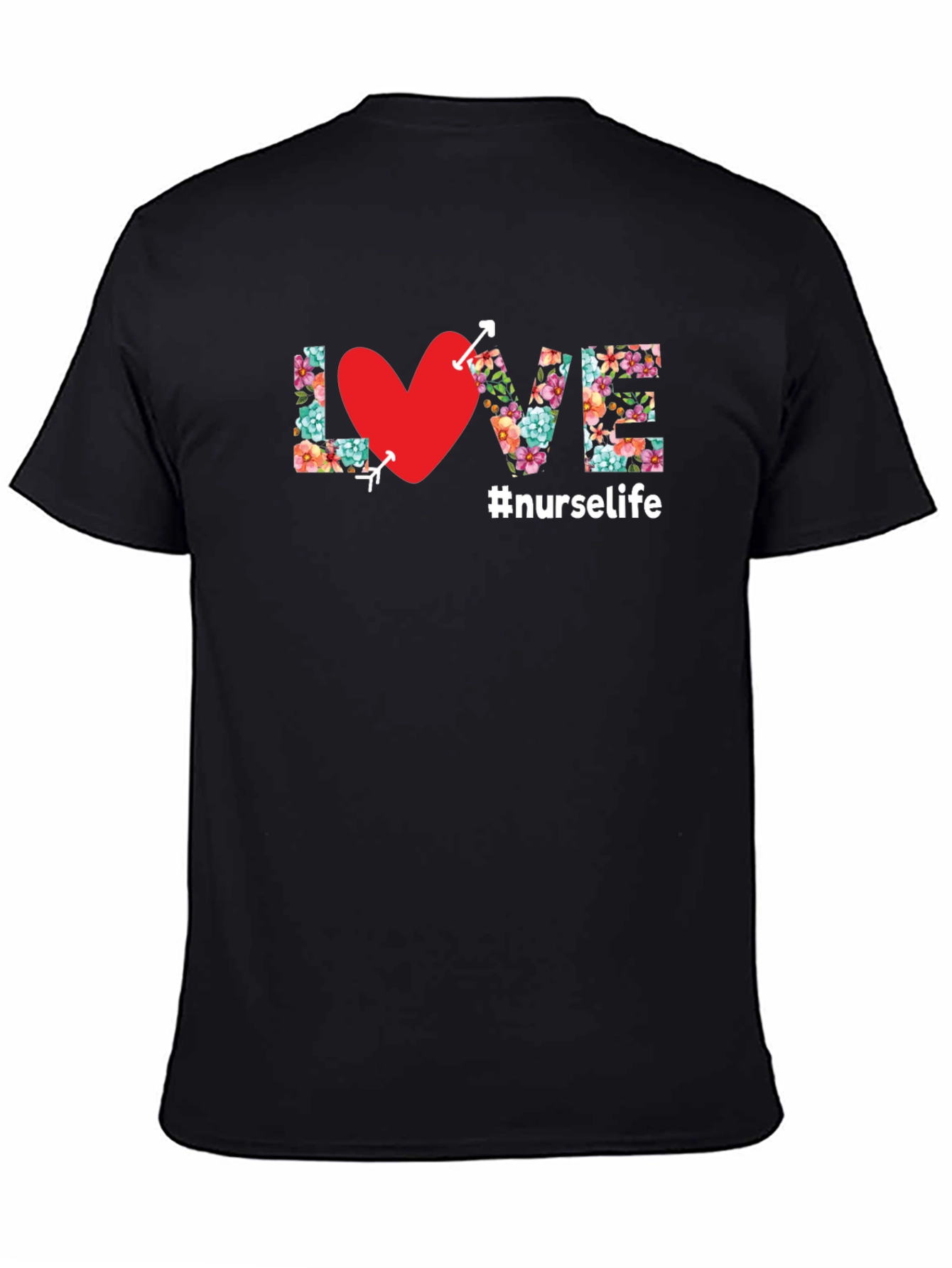 Nurse Life Floral LOVE T-Shirt