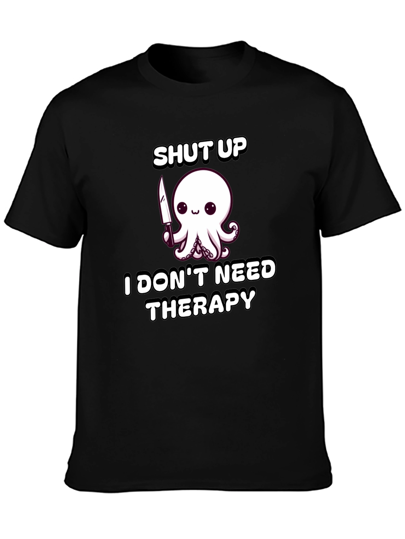 Shut Up Octopus Funny T-Shirt