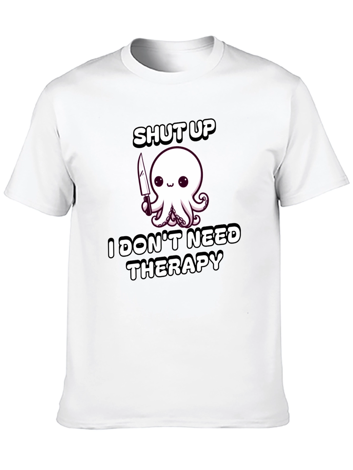 Shut Up Octopus Funny T-Shirt